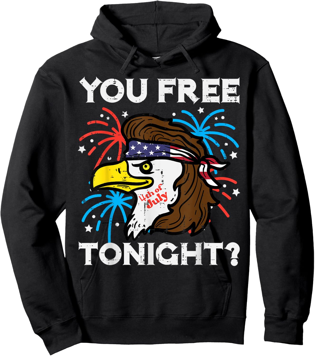 4th July Eagle Mullet You Free Tonight Patriotic Men Women Hoodie - Hoodie | Black
