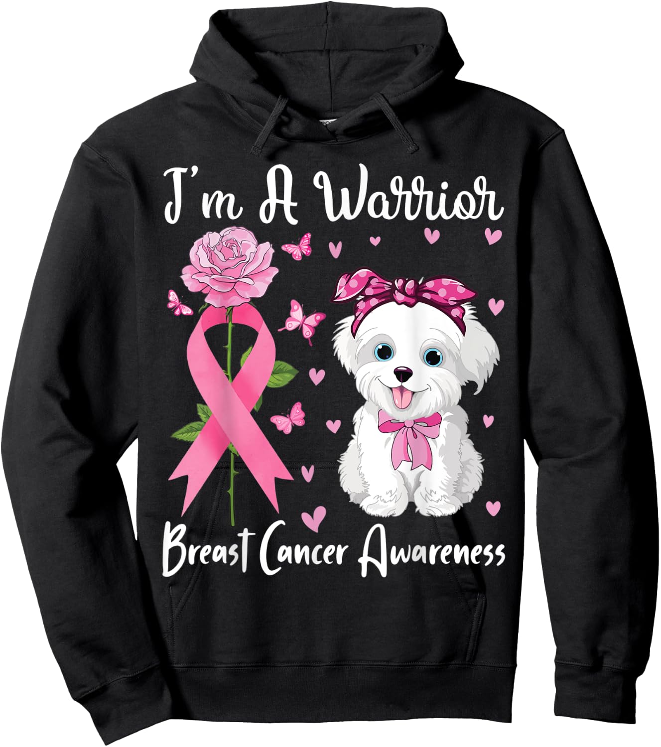 Morkie Dog I'm A Warrior Breast Cancer Awareness Love Help Hoodie - Hoodie | Black