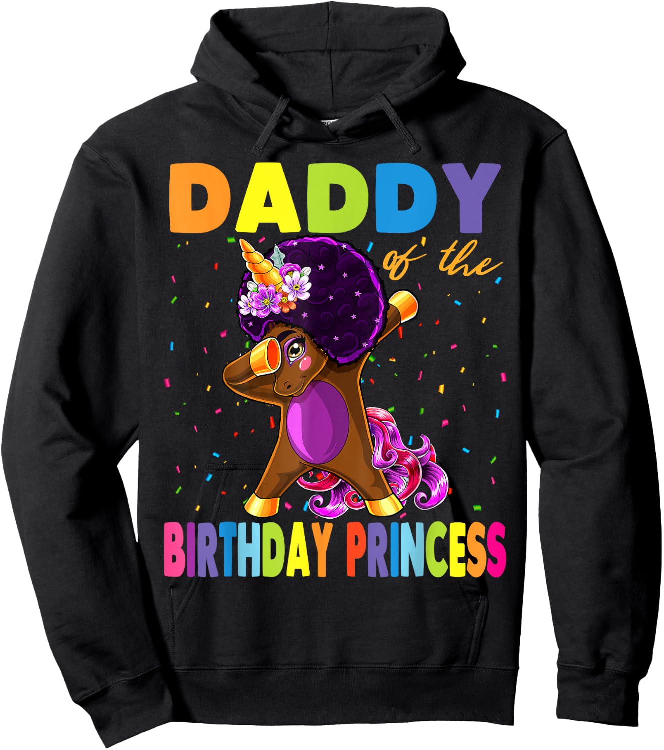 Unicorn Birthday Girl Gifts Store Dabbing Unicorn Afro Daddy of the Birthday Princess Hoodie - Hoodie | Black