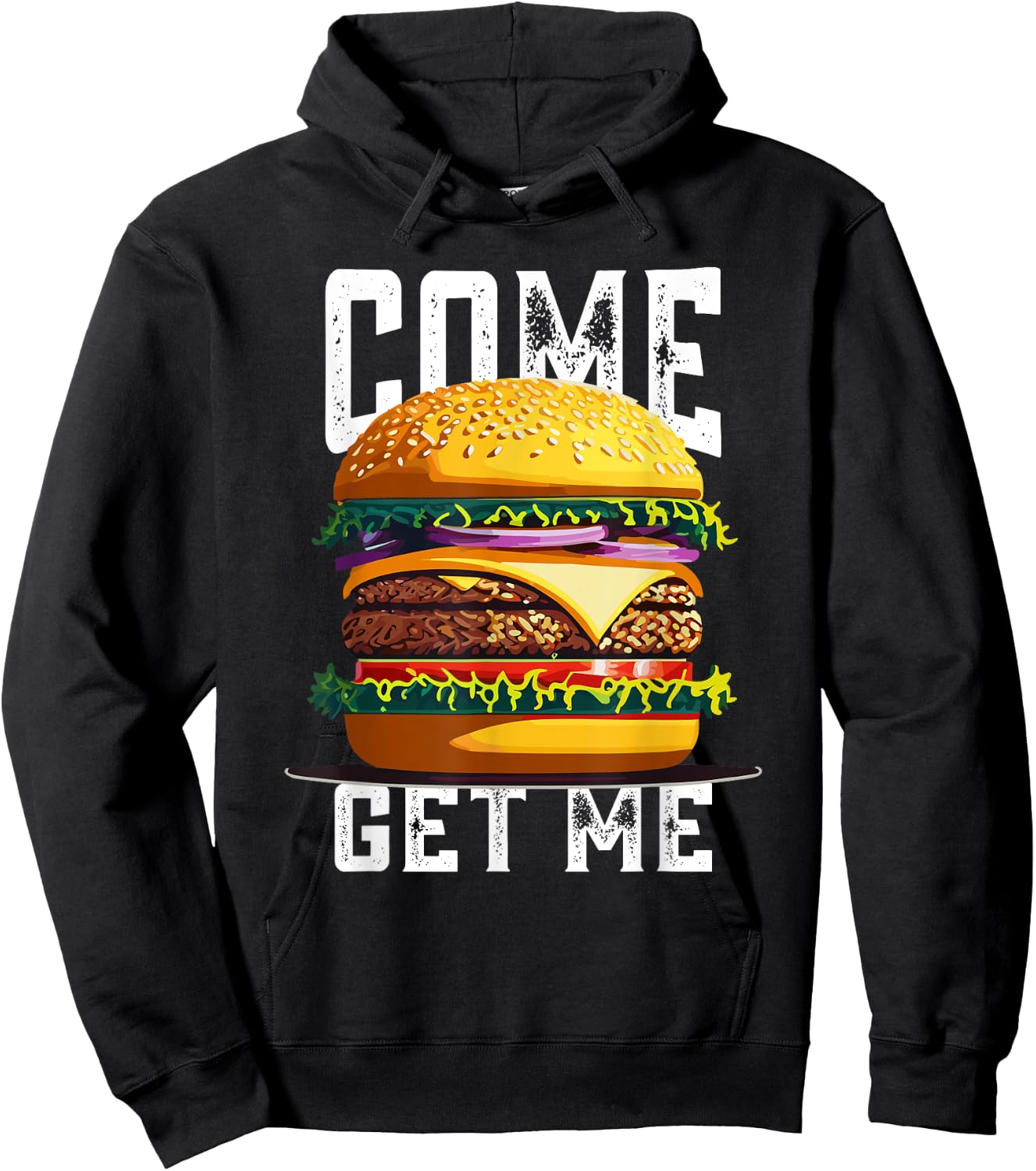 Favourite Burger Come Get Me Awesome Big Meal Hoodie - Hoodie | Black