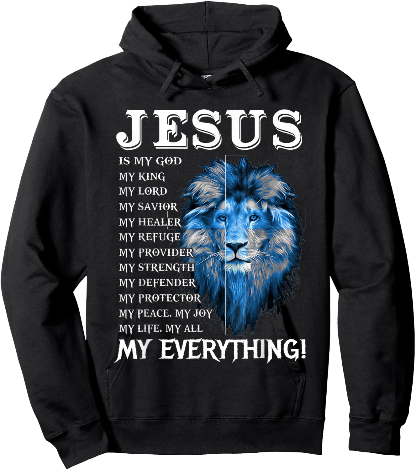 Jesus Is My God King My Lord My Savior Blue Lion Christian Hoodie - Hoodie | Black