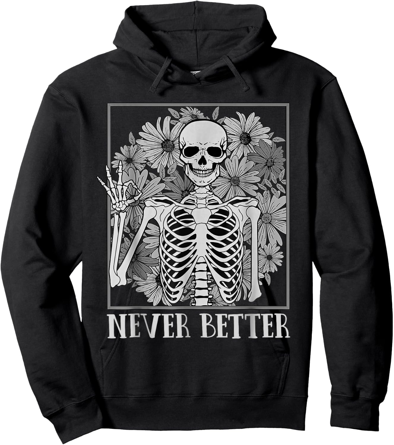 Halloween Shirts Never Better Skeleton Funny Skull Hoodie - Hoodie | Black