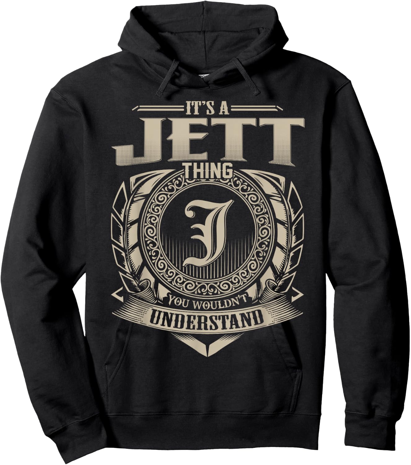 It's A JETT Thing You Wouldn't Understand Name Vintage Hoodie - Hoodie | Black