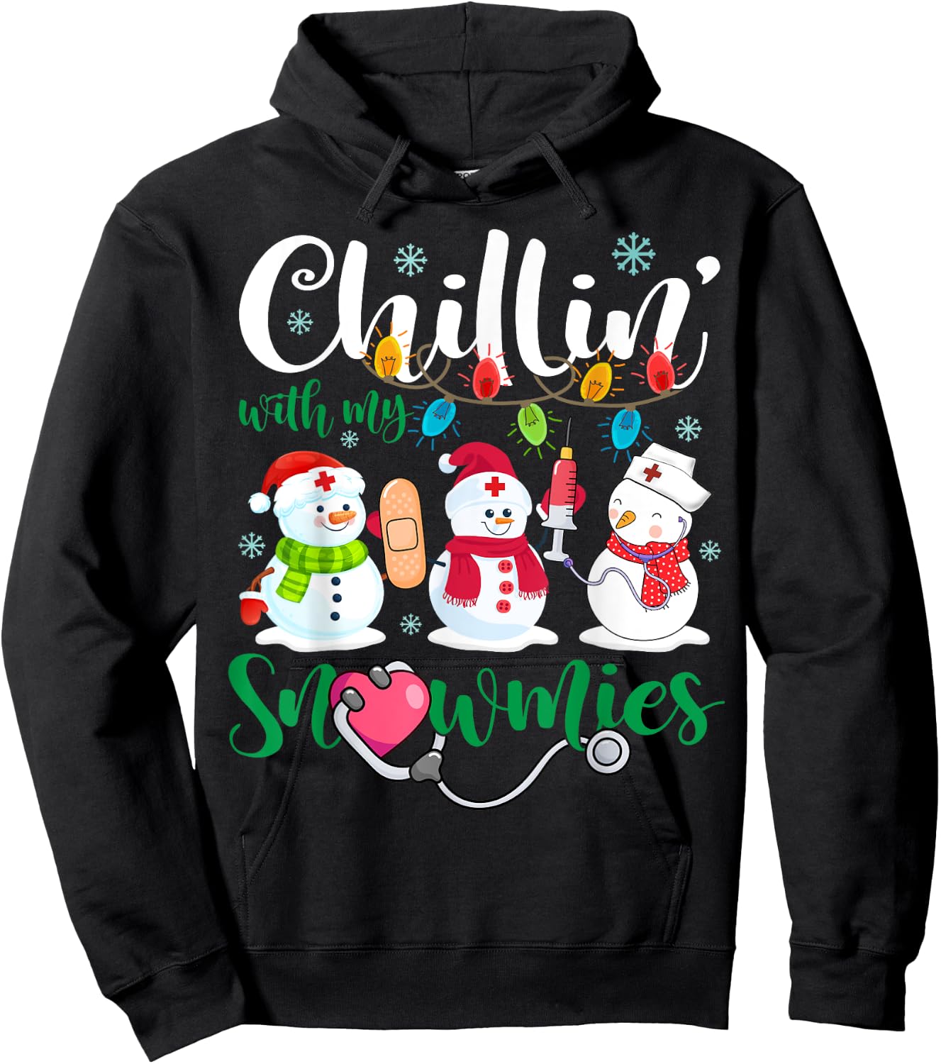Chillin With My Snowmies Nurse Stethoscope Light Christmas Hoodie - Hoodie | Black