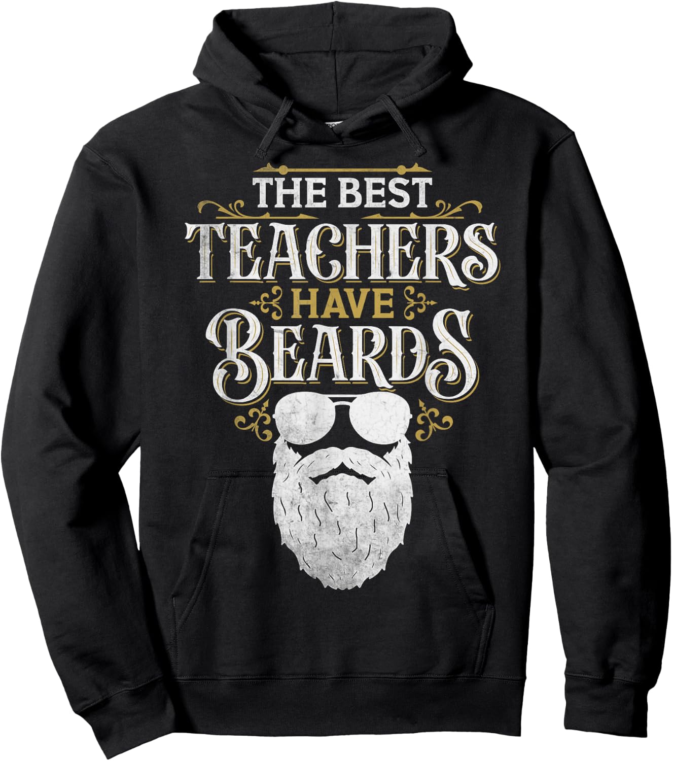 Bearded Teacher Humor The Best Teachers Have Beards Hoodie - Hoodie | Black