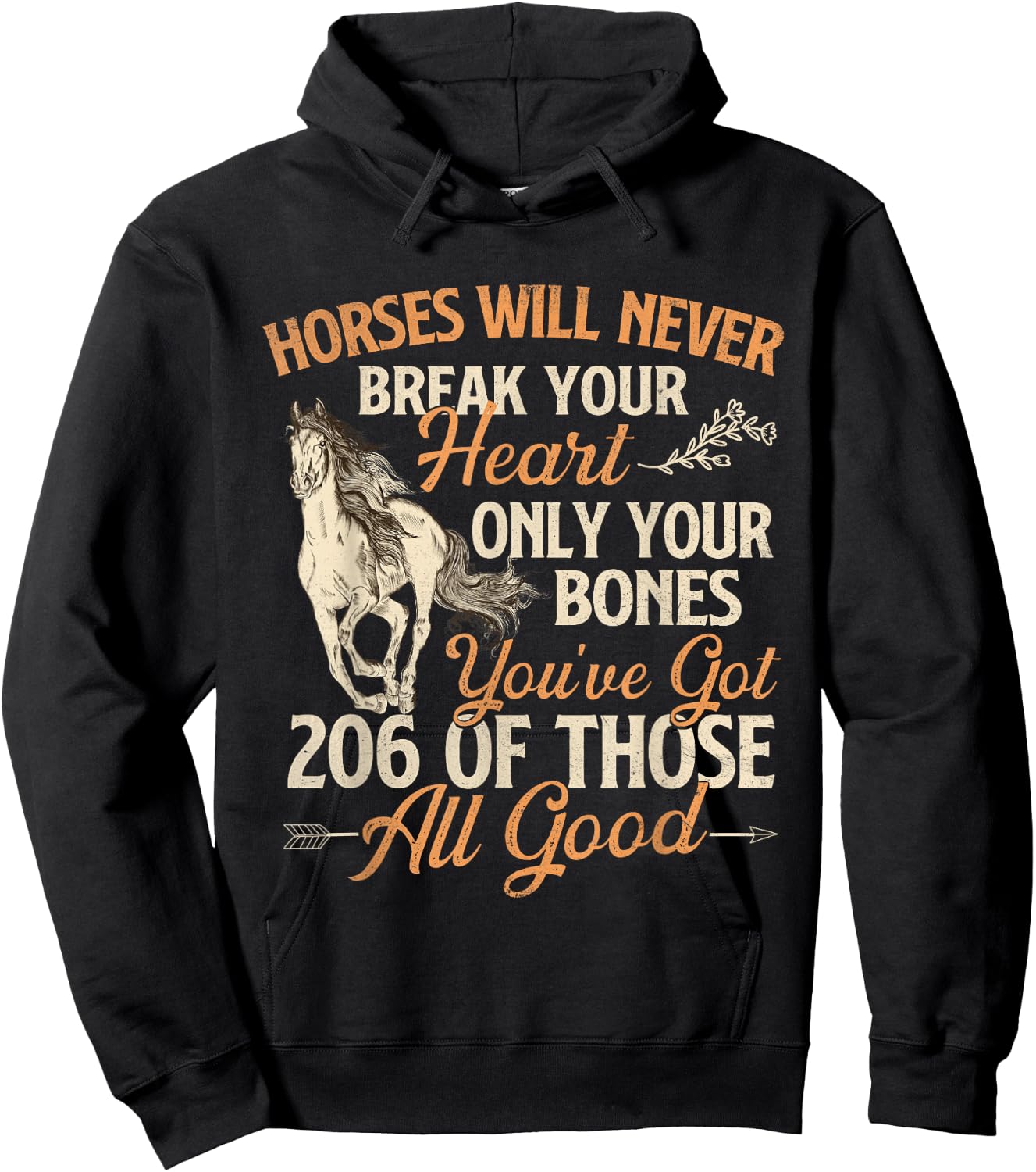 Horses Will Never Break Your Heart - Horse Lover Horseman Hoodie - Hoodie | Black