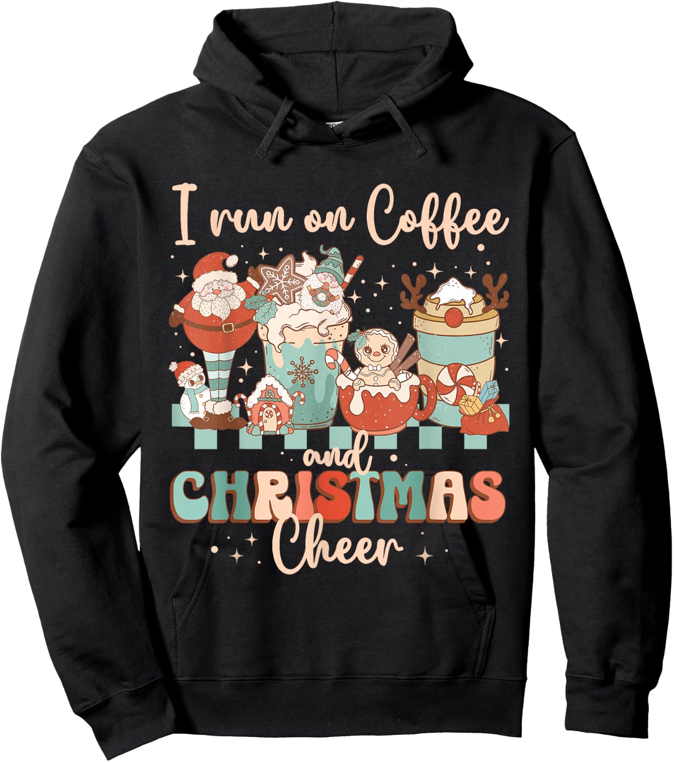 Groovy I Run On Coffee and Christmas Cheer Latte Cozy Winter Hoodie - Hoodie | Black