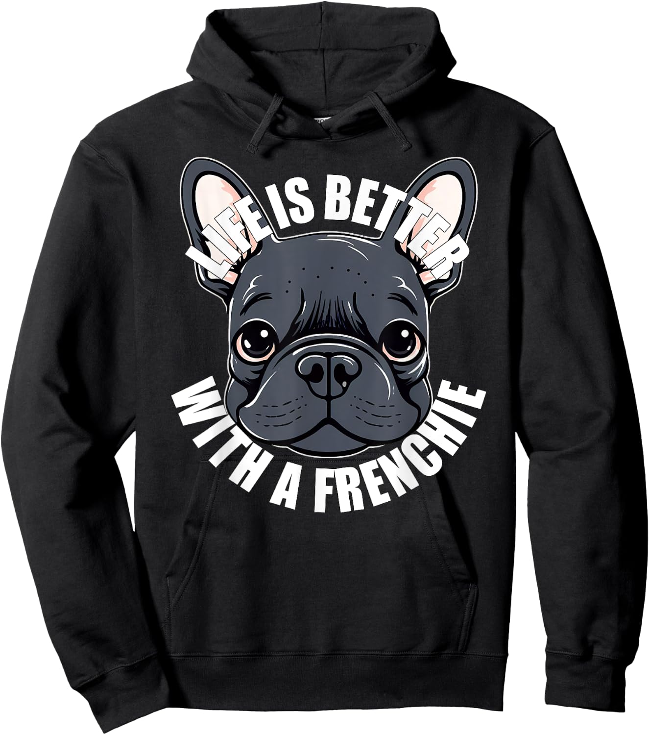 French Bulldog Lover Life is Better With a Frenchie Dog Women Girls Kids Hoodie - Hoodie | Black