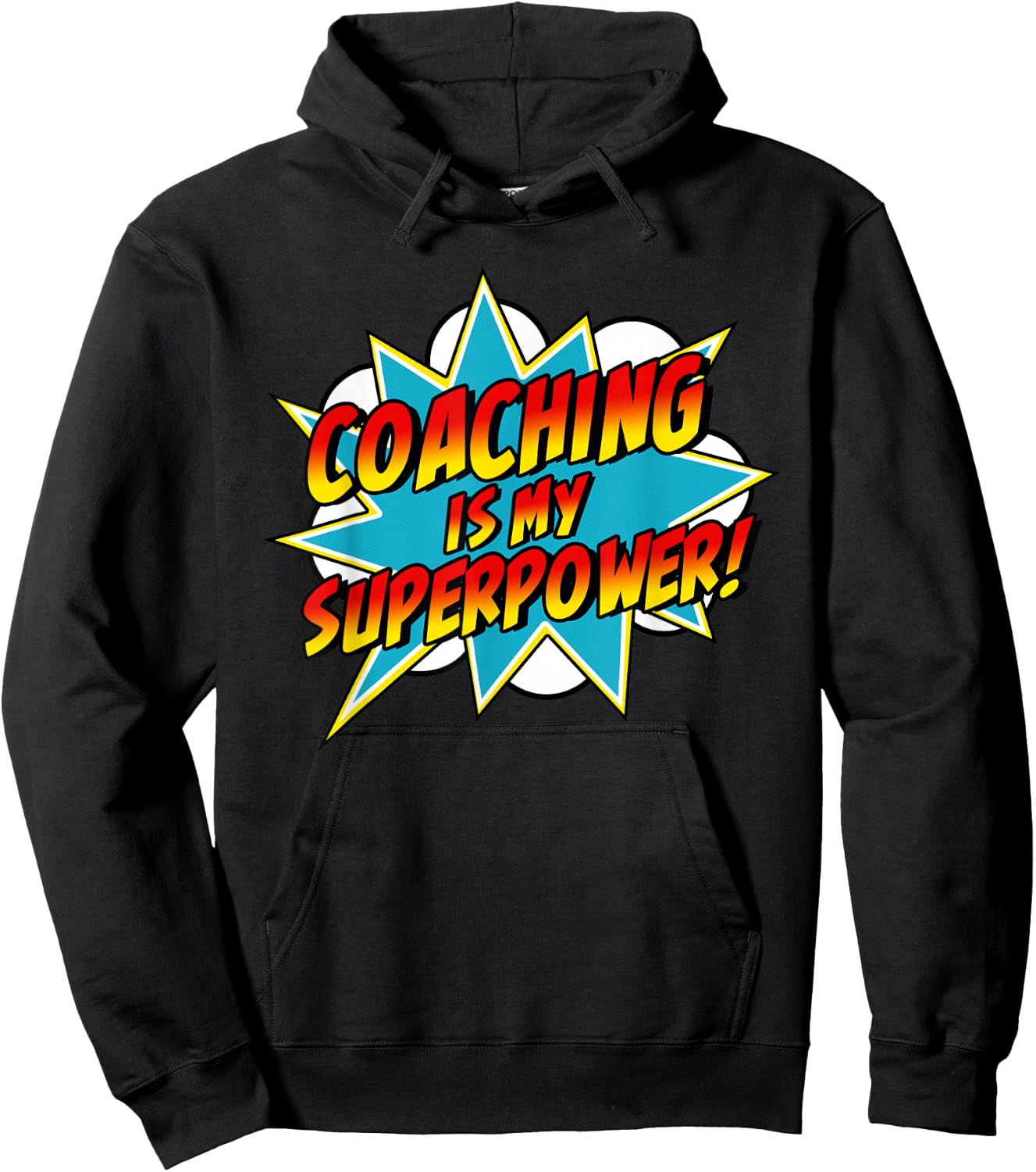 Coaching Is My Superpower | Retro Comic Coach Hoodie - Hoodie | Black