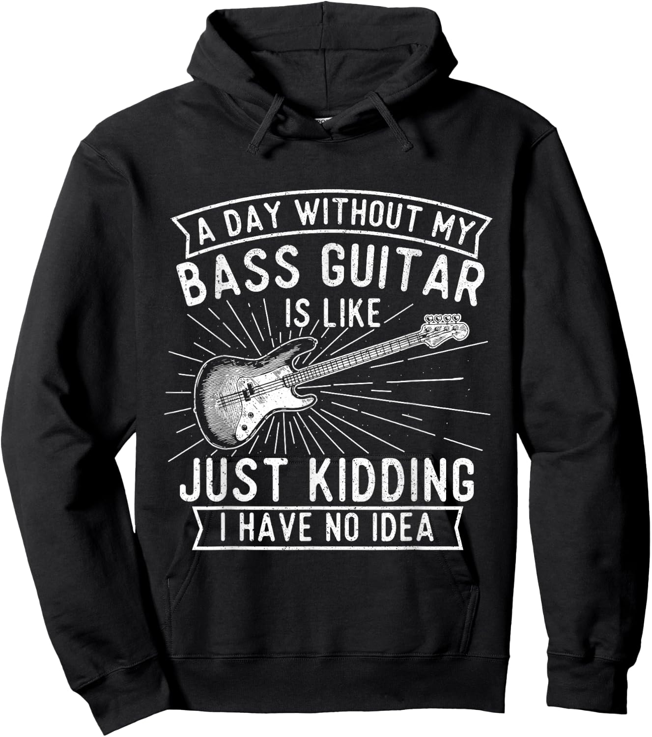 A Day Without Bass Guitar - Bass Player Musician Bassist Hoodie - Hoodie | Black