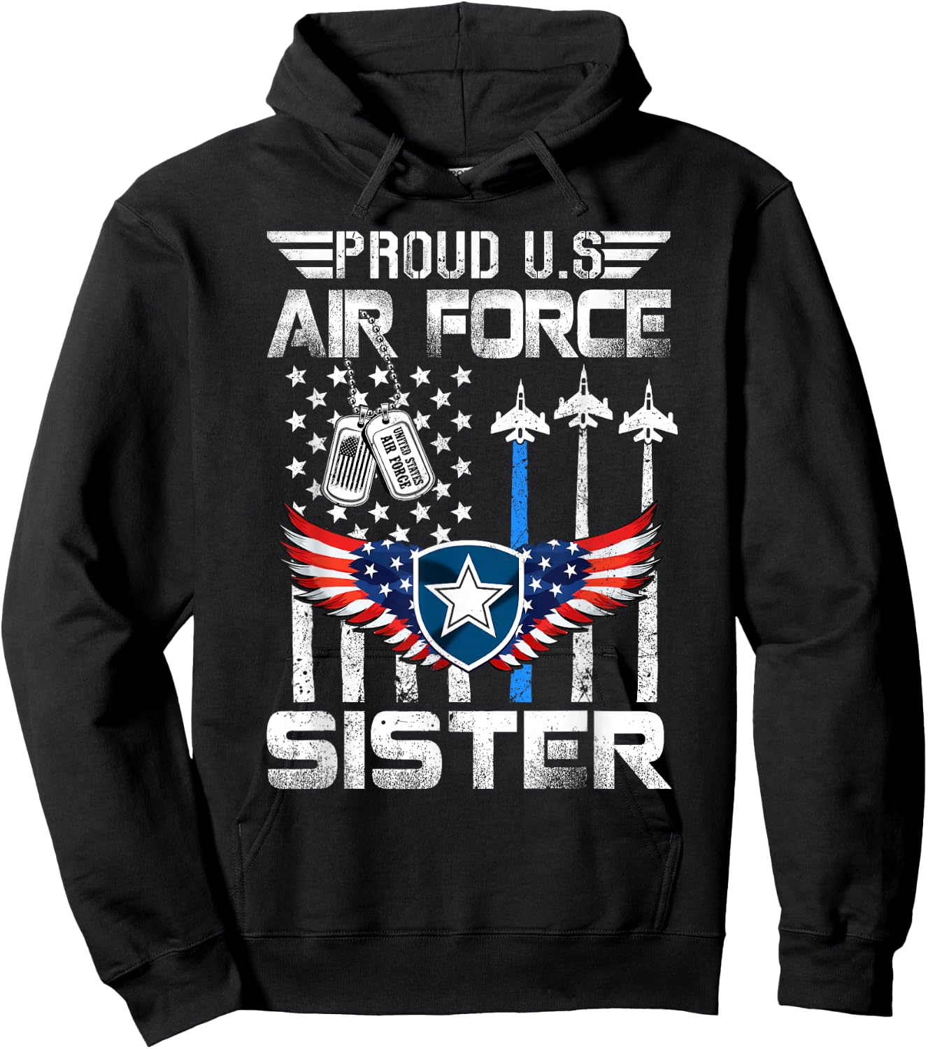 Proud US Air Force Sister Flag Air Force Graduation Sister Hoodie - Hoodie | Black