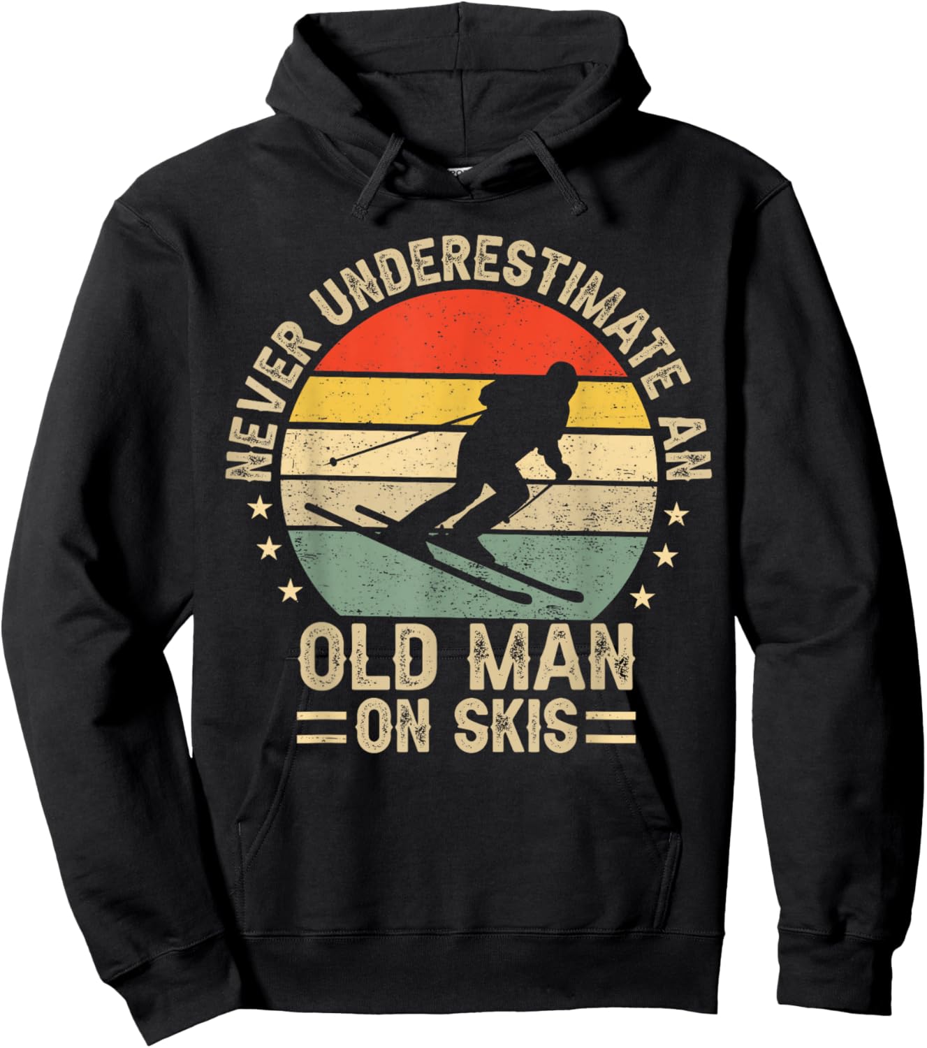 Never Underestimate An Old Man On Skis Funny Skiing Skier Hoodie - Hoodie | Black