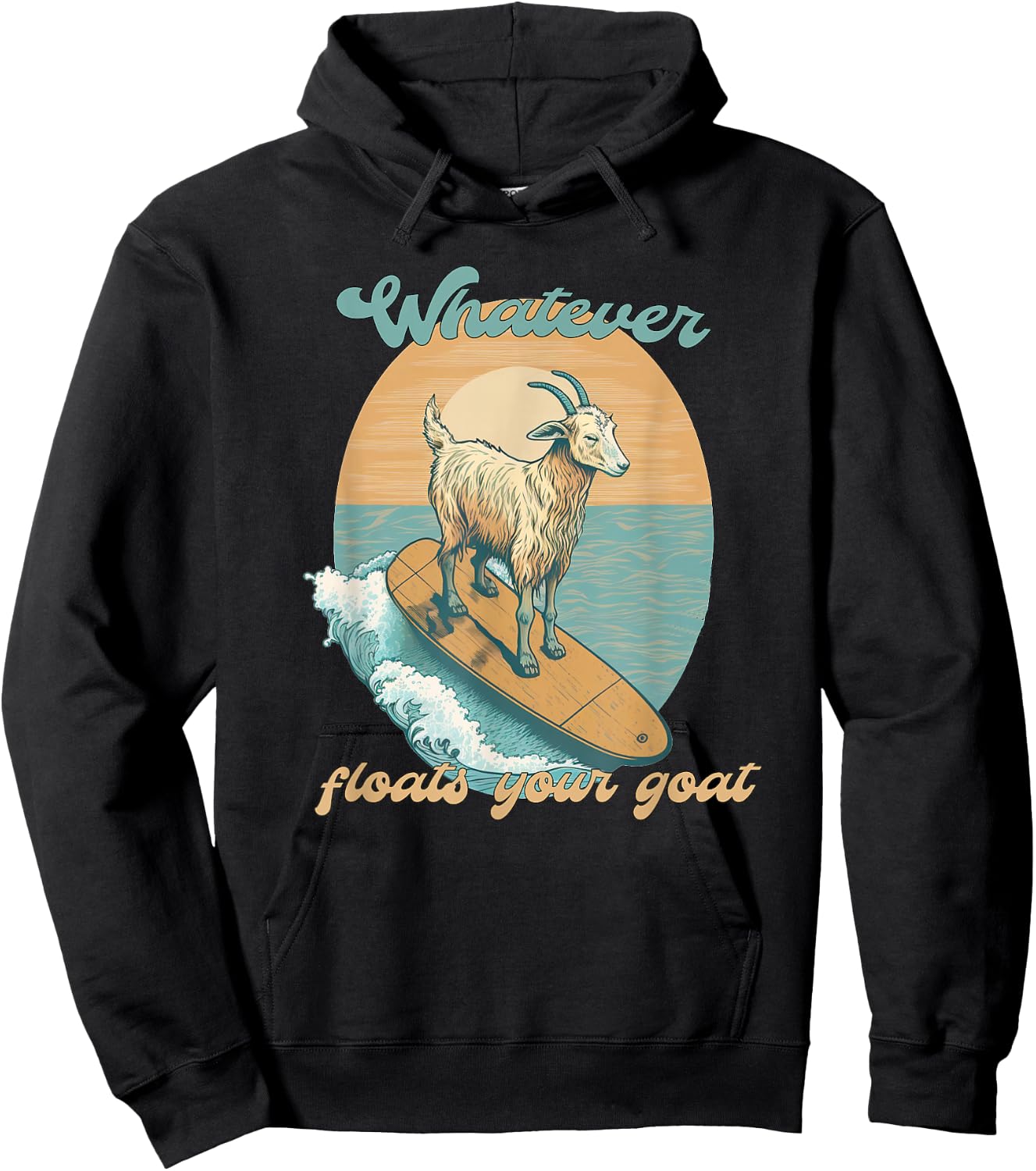 Whatever Floats Your Goat Funny Dad Joke Hoodie - Hoodie | Black