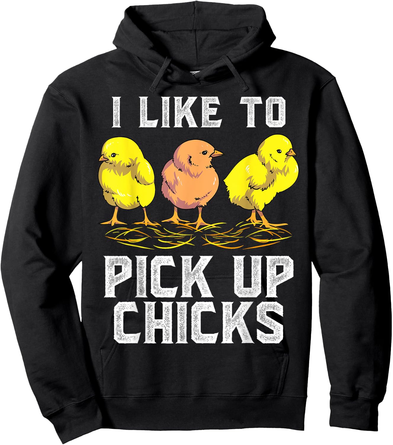Funny Chicken Farmer I Like to Pick Up Chicks Chickens Hoodie - Hoodie | Black