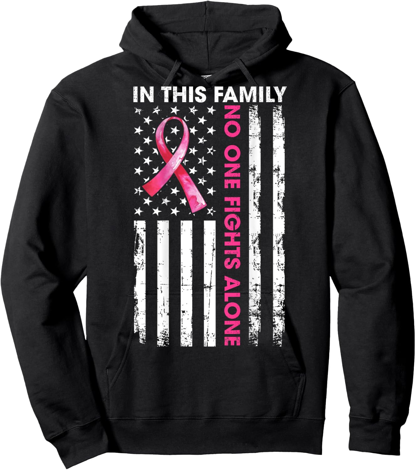 In This Family No One Fight Alone Breast Cancer (ON BACK) Hoodie - Hoodie | Black