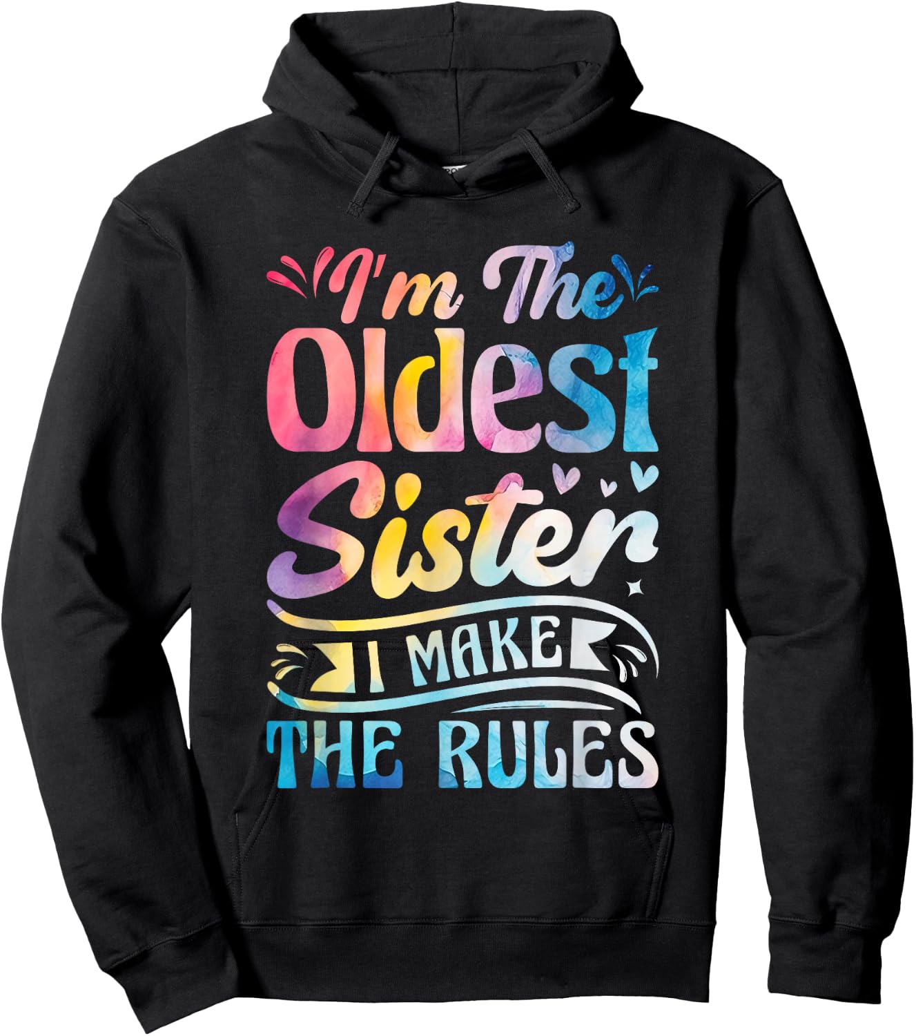Oldest Sister Shirt I Make The Rules 3 Sisters Matching Hoodie - Hoodie | Black
