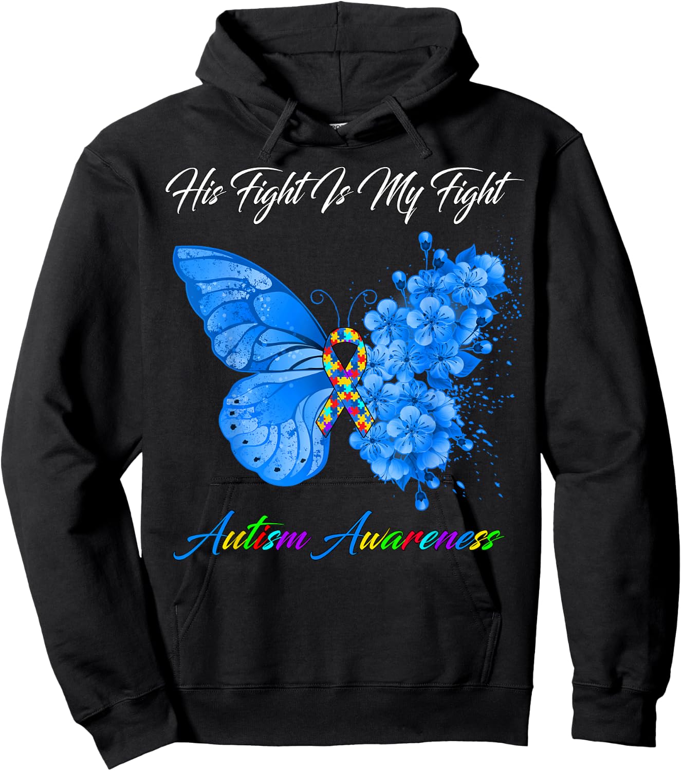 Butterfly His Fight Is My Fight Autism Awareness Hoodie - Hoodie | Black