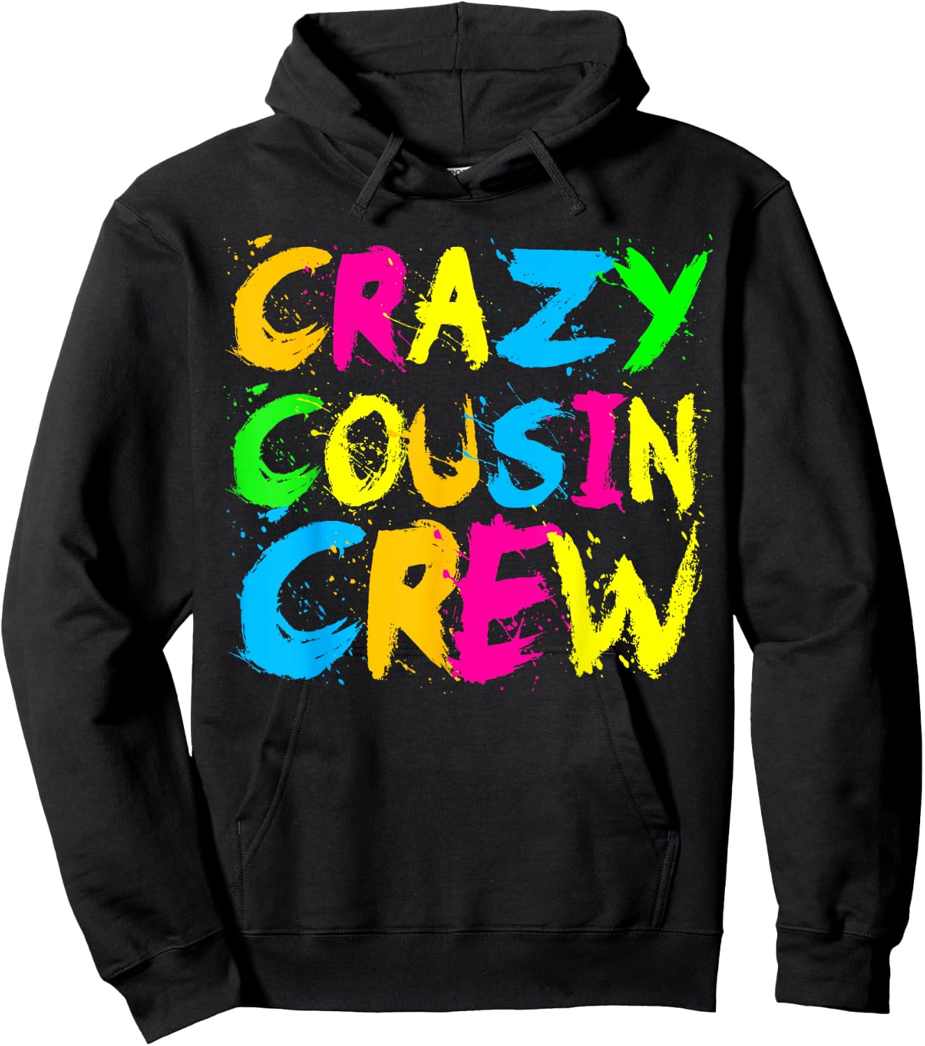 Crazy Cousin Crew Funny Ralatives Family Holiday Reunion Hoodie - Hoodie | Black