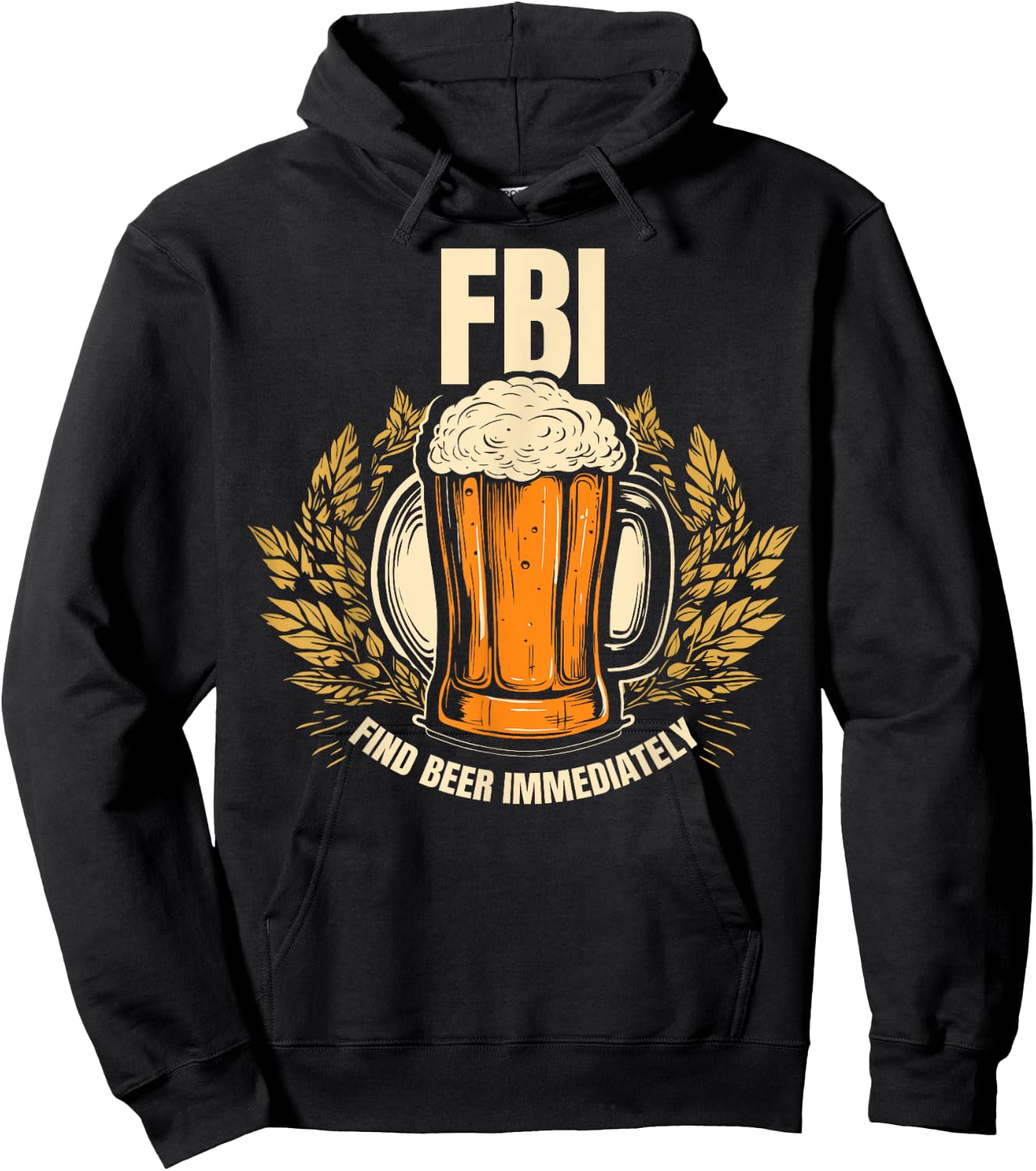Funny - Find Beer Immediately Hoodie - Hoodie | Black
