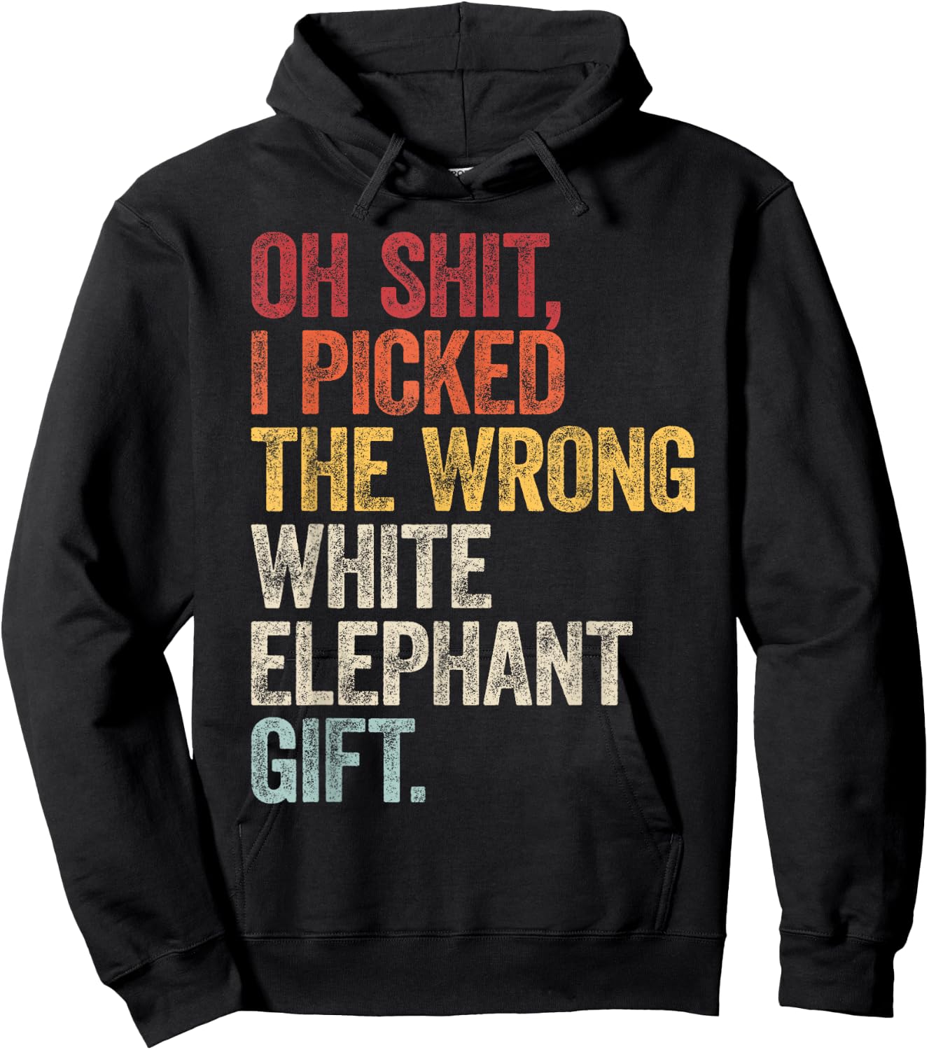 Oh Shit Best White Elephant Gifts For Adults Funny Under 15 Hoodie - Hoodie | Black