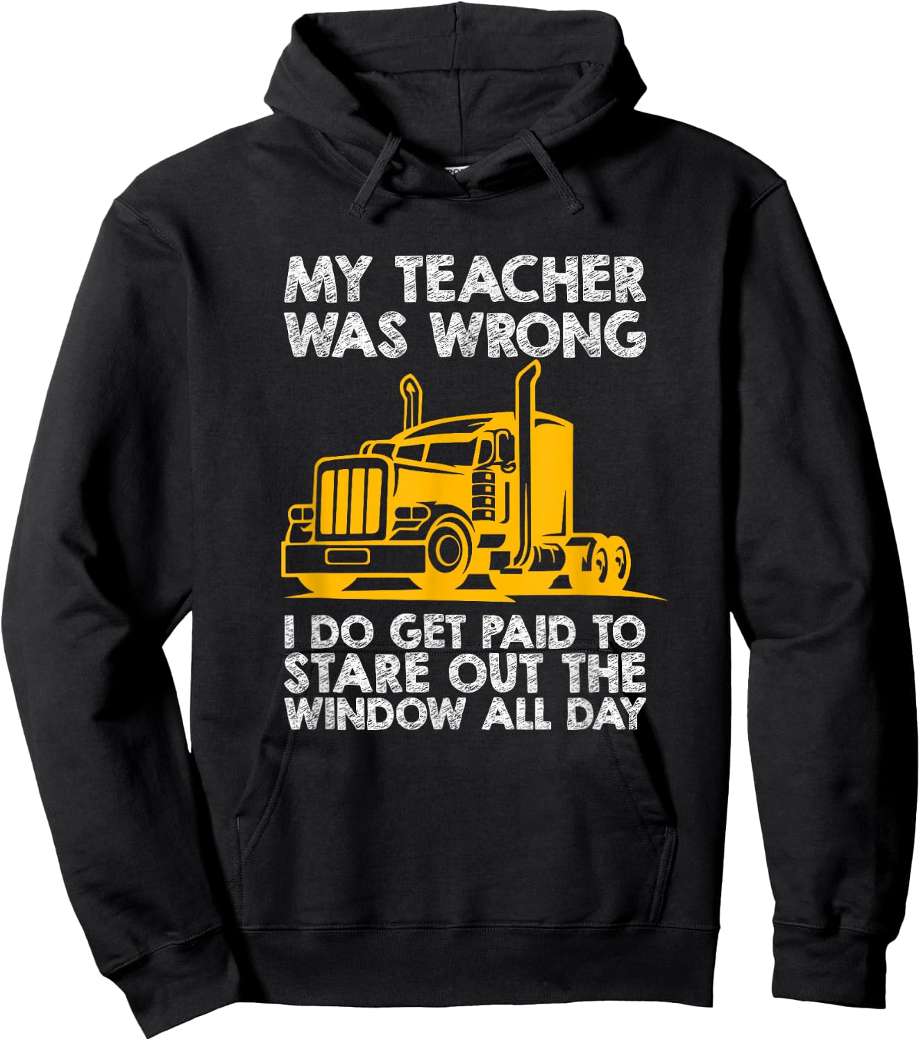 Trucker Big Rig Semi-Trailer Truck Driver Funny Trucker Hoodie - Hoodie | Black