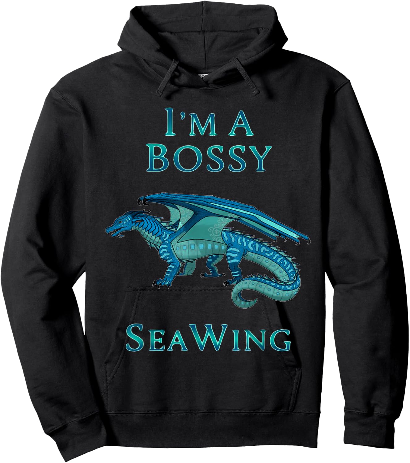 I'm A Bossy SeaWing Dragon Lovers Shirt, Ocean Dragon Kids Hoodie - Hoodie | Black