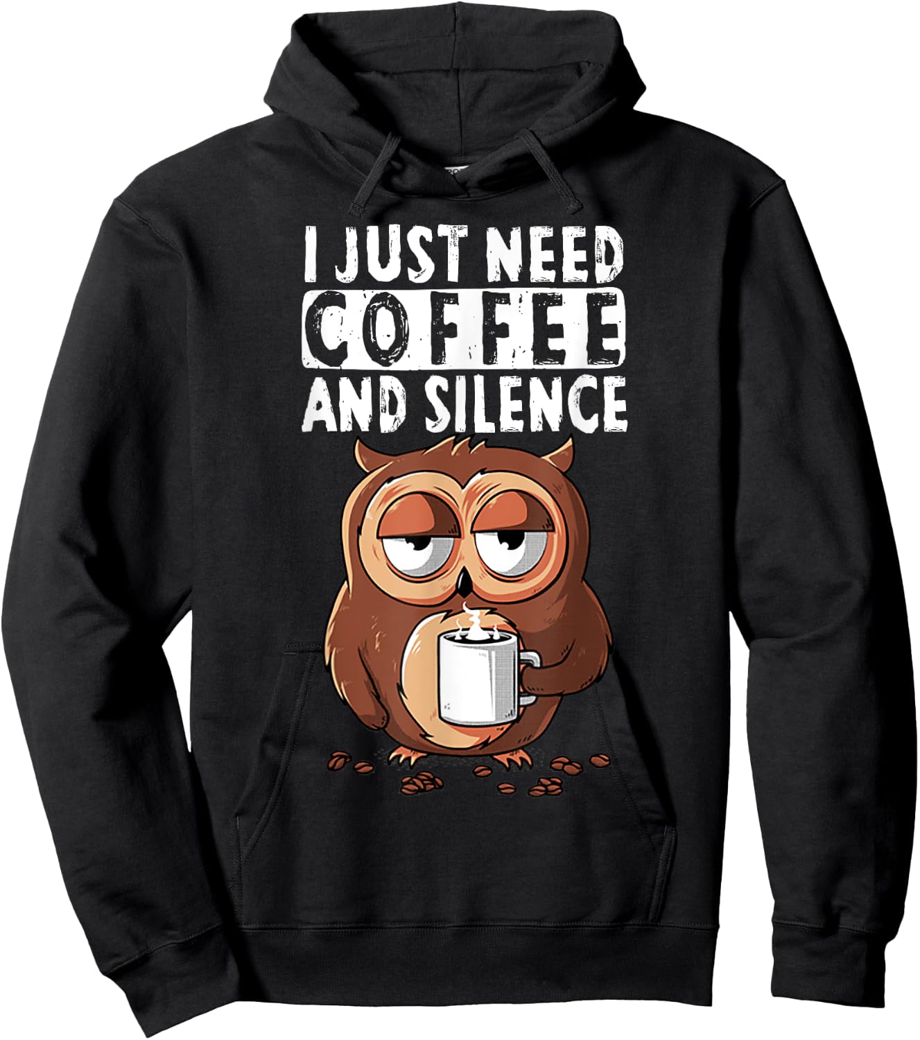Owl I Just Need Coffee And Silence Hoodie - Hoodie | Black