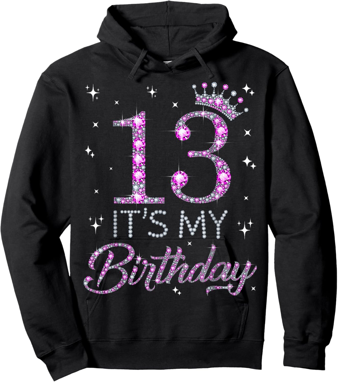 13 It's My Birthday Pink Crown Happy 13th Birthday Girl Hoodie - Hoodie | Black