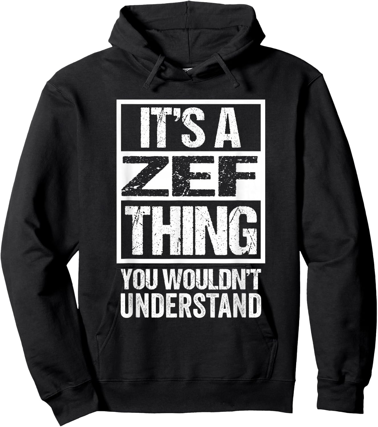 It's A Zef Thing You Wouldn't Understand First Name Hoodie - Hoodie | Black