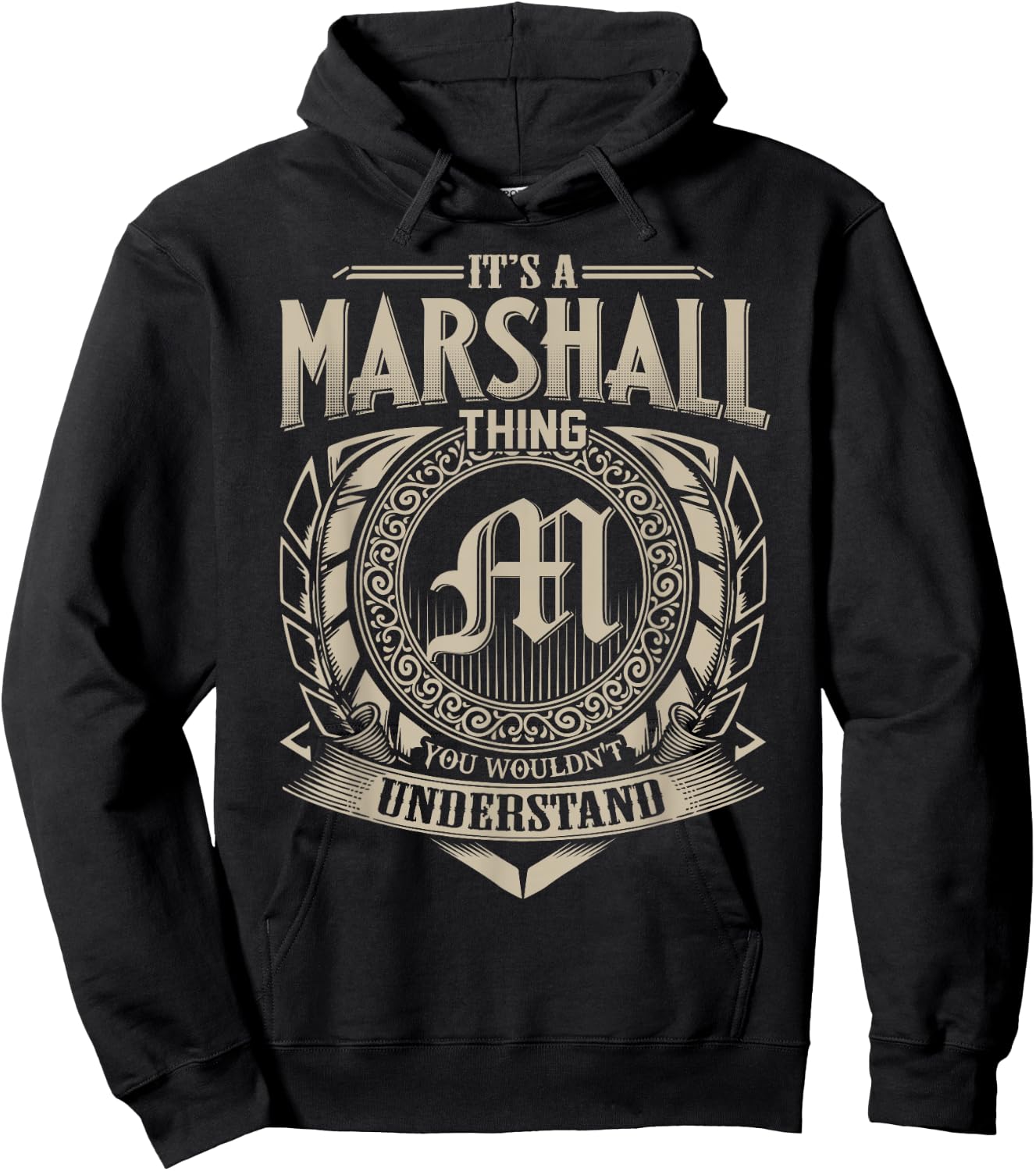 It's A MARSHALL Thing You Wouldn't Understand Name Vintage Hoodie - Hoodie | Black