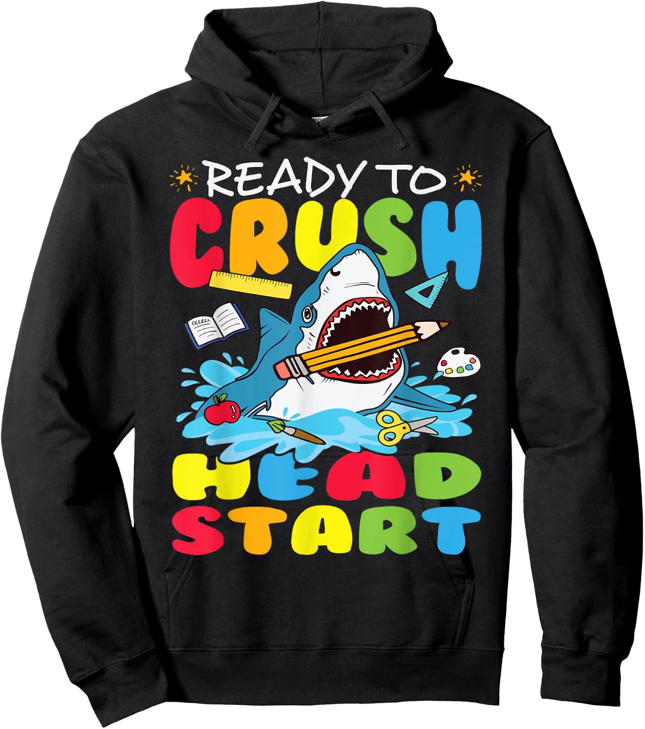 Ready to Crush Head Start First day Shark Back School Kids Hoodie - Hoodie | Black