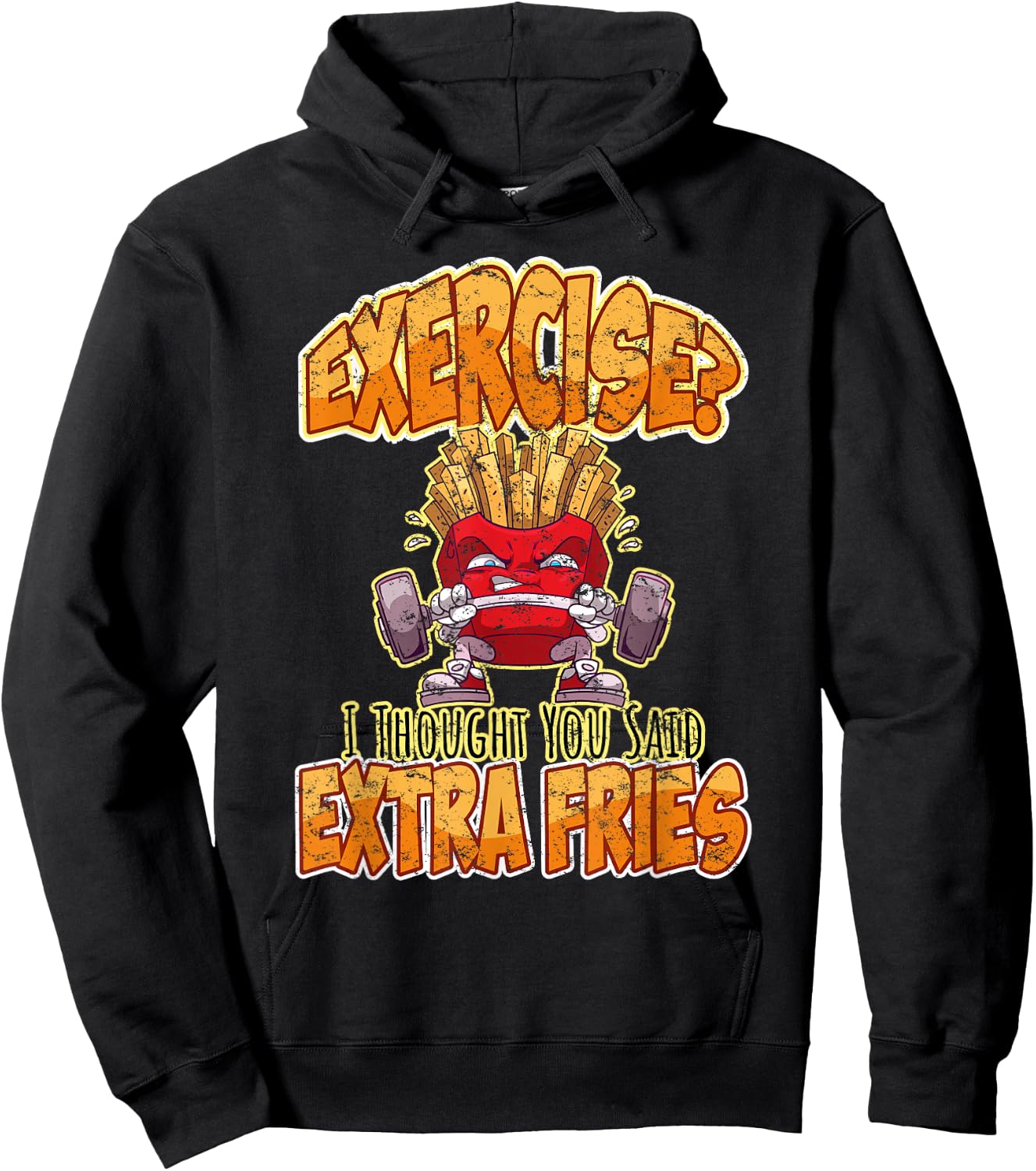 Exercise I Thought You Said Extra Fries Workout Gym Funny Hoodie - Hoodie | Black