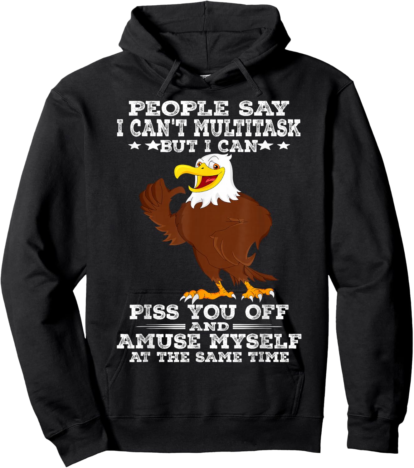 Eagle People Say I Can't Multitask But I Can Hoodie - Hoodie | Black