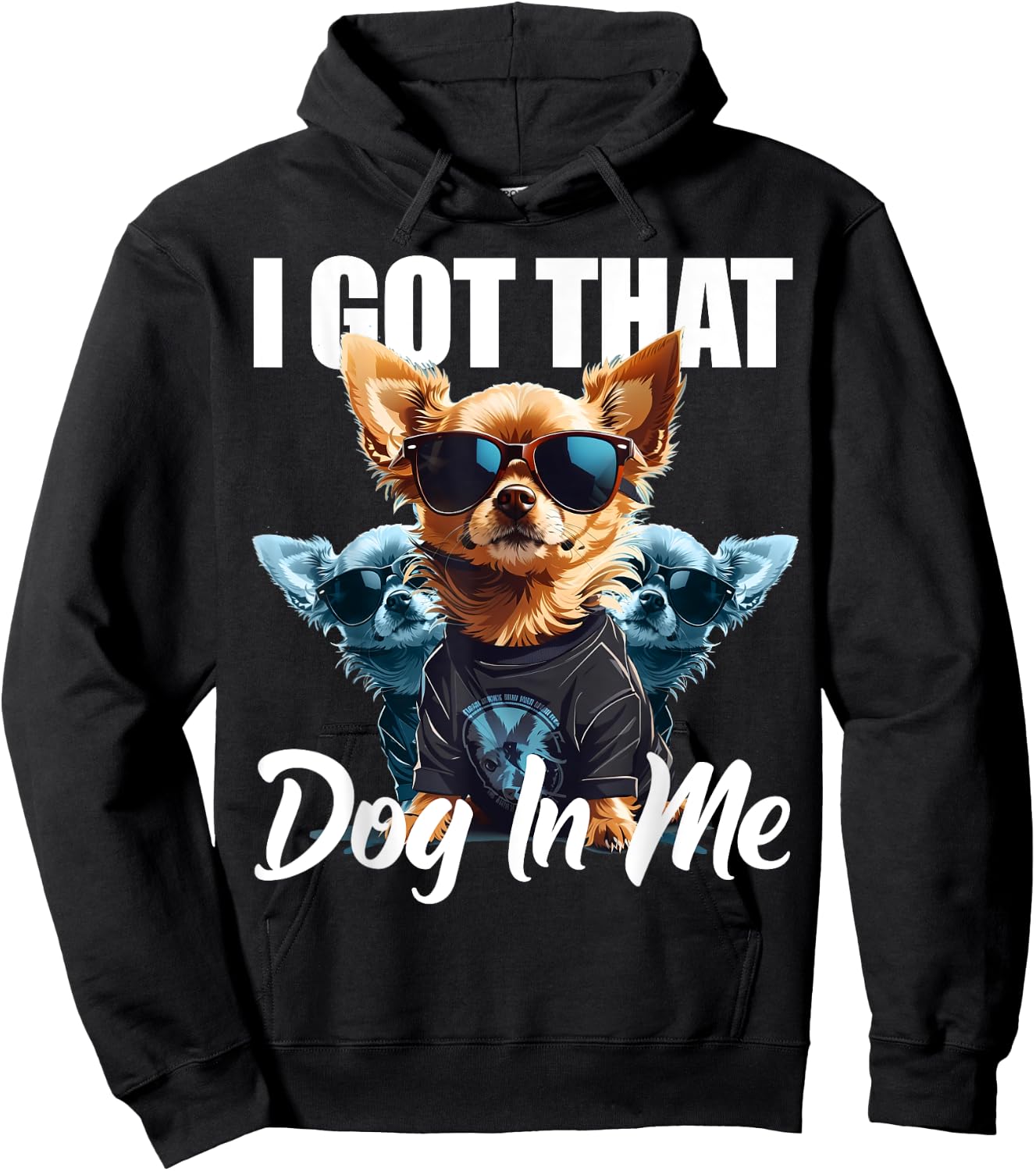 I Got That Dog In Me Chihuahua MD Meme Funny Workout Gym Men Women Hoodie - Hoodie | Black