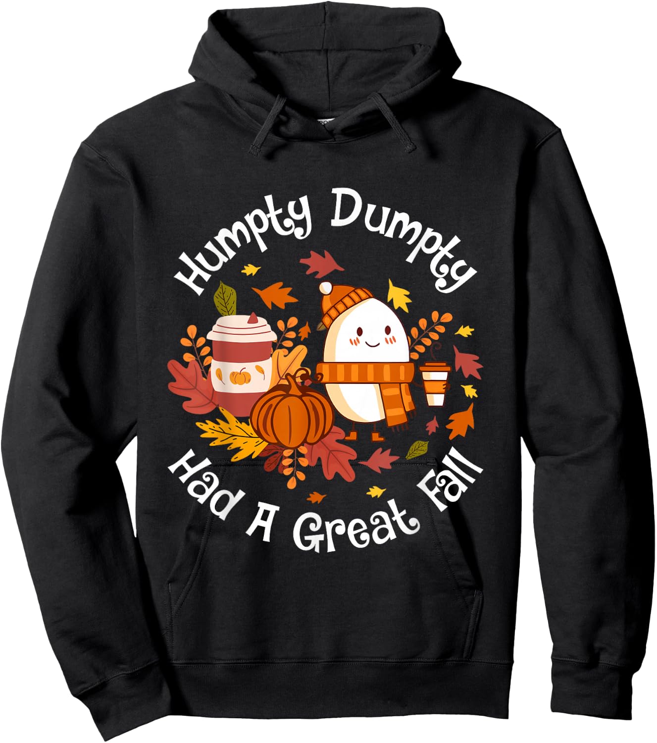 Humpty Dumpty Had a Great Fall Hoodie - Hoodie | Black