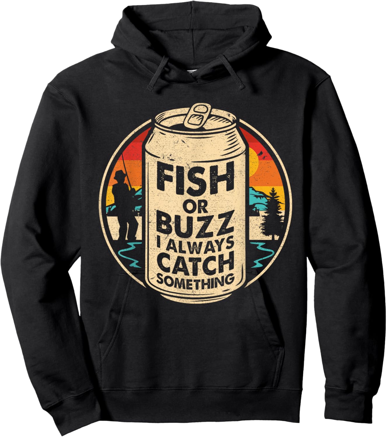 Fish Or Buzz I Always Catch Something Ice Fishing Lover Hoodie - Hoodie | Black
