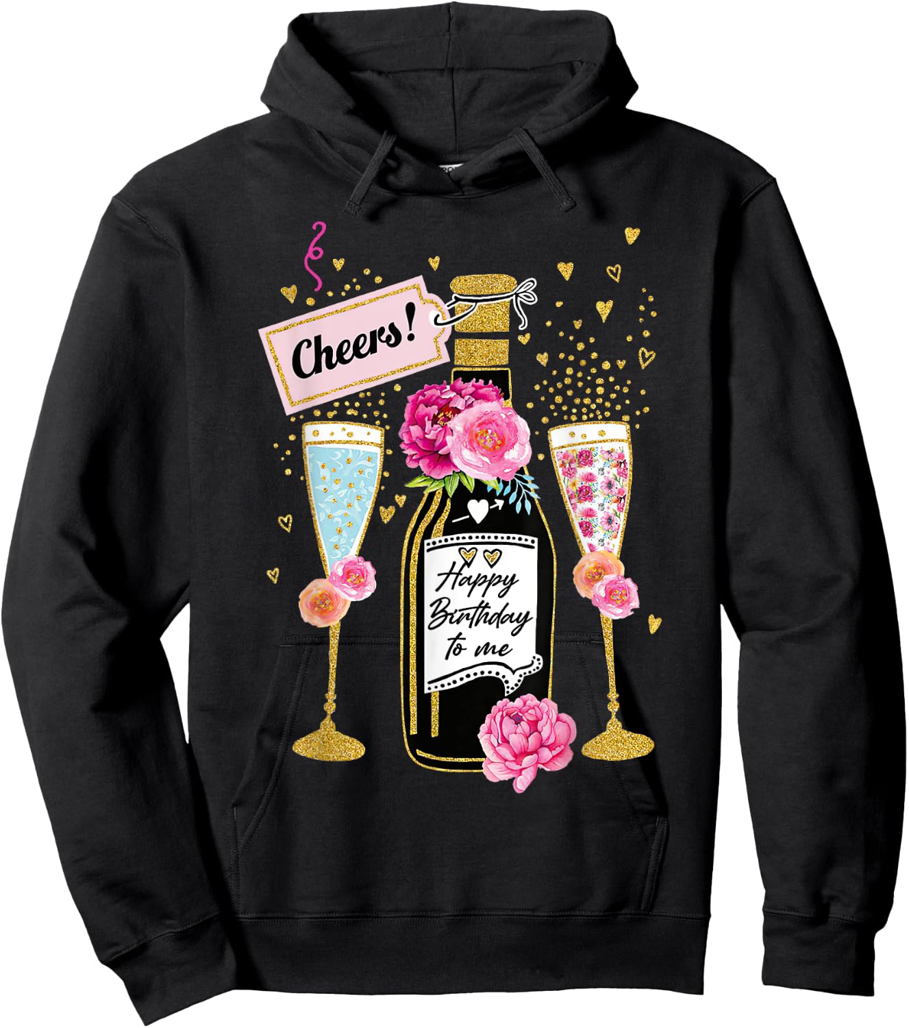 Happy Birthday Champagne Flutes With Floral Flower Hoodie - Hoodie | Black