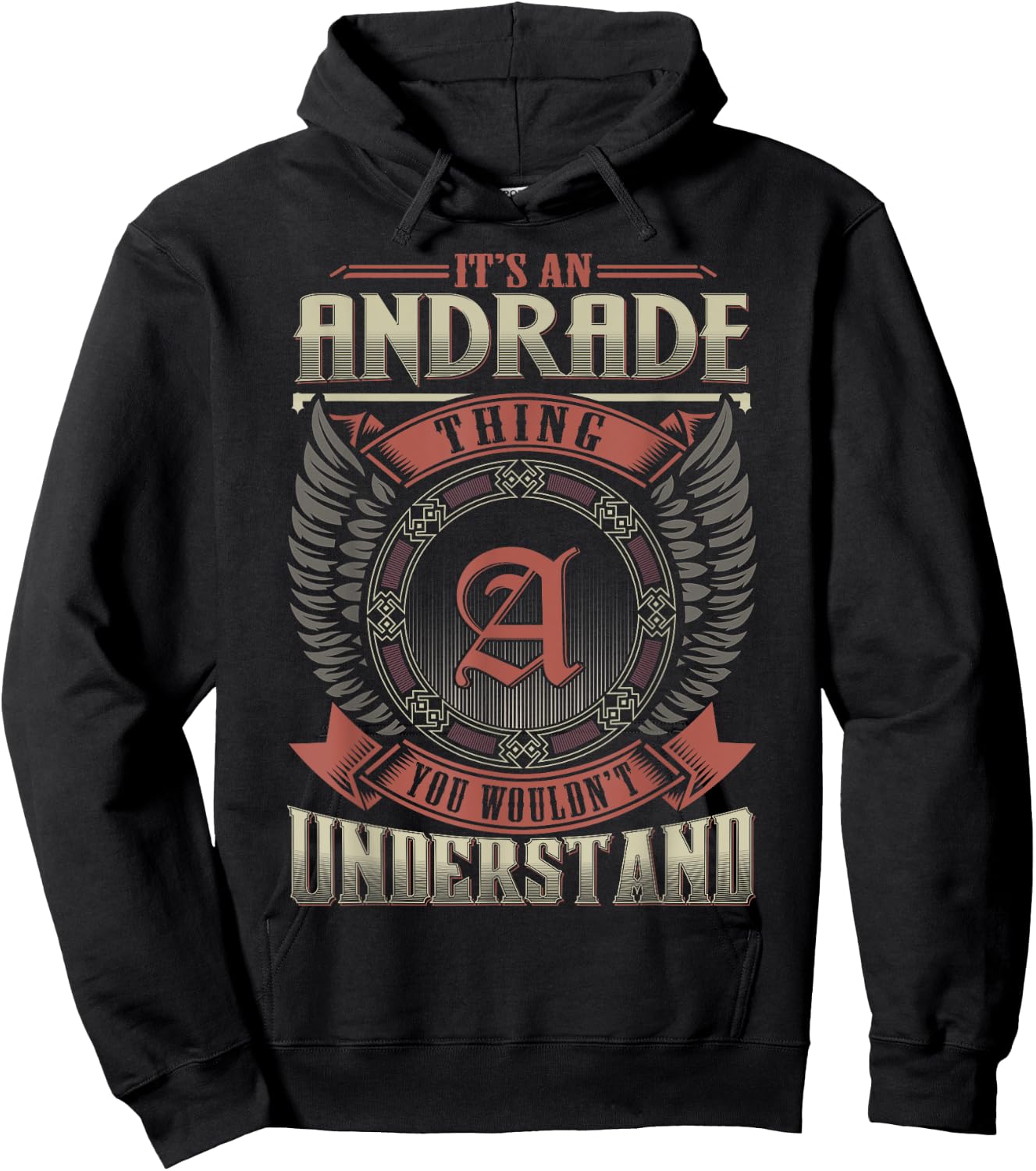 It's An ANDRADE Thing You Wouldn't Understand Family Name Hoodie - Hoodie | Black