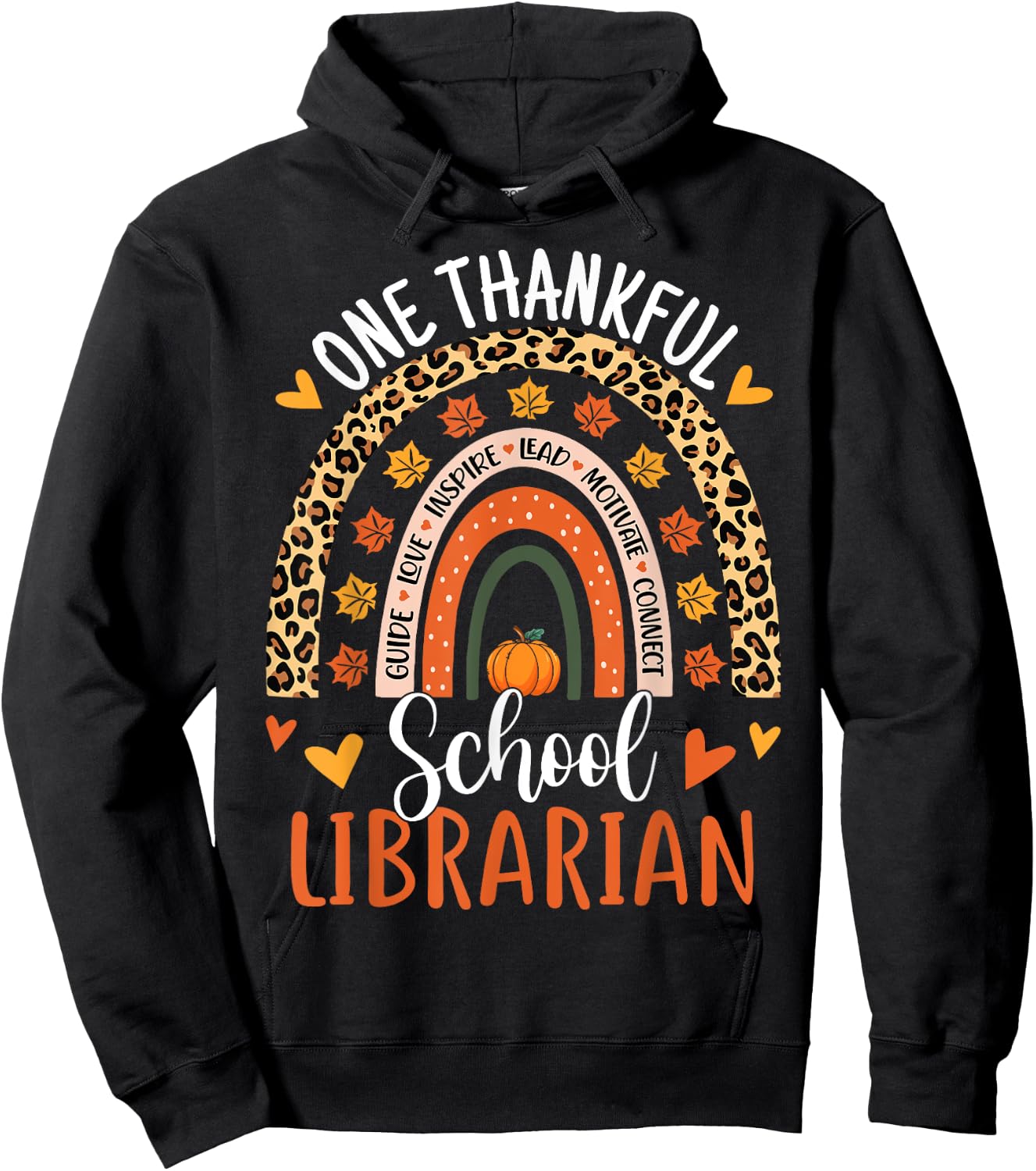 One Thankful School Librarian Thanksgiving Rainbow Leopard Hoodie - Hoodie | Black