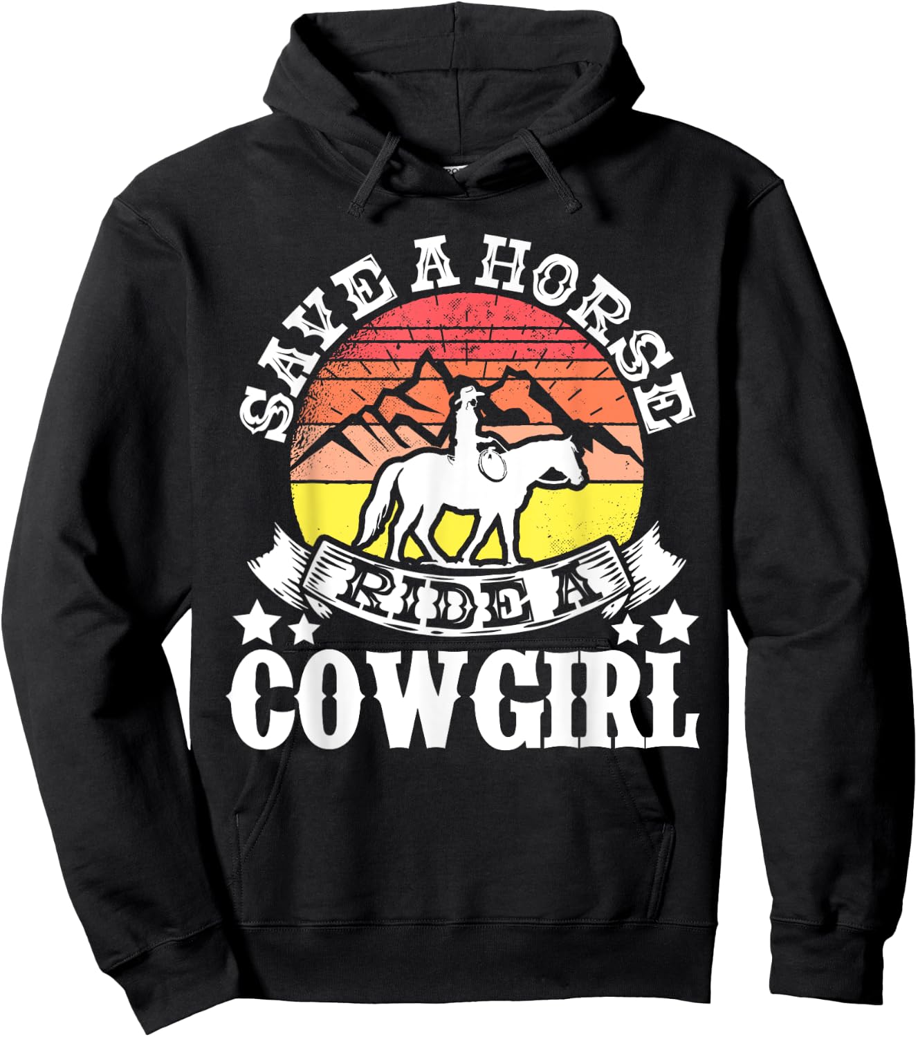 Horse Lover Equestrian Riding Save A Horse Ride A Cowgirl Hoodie - Hoodie | Black