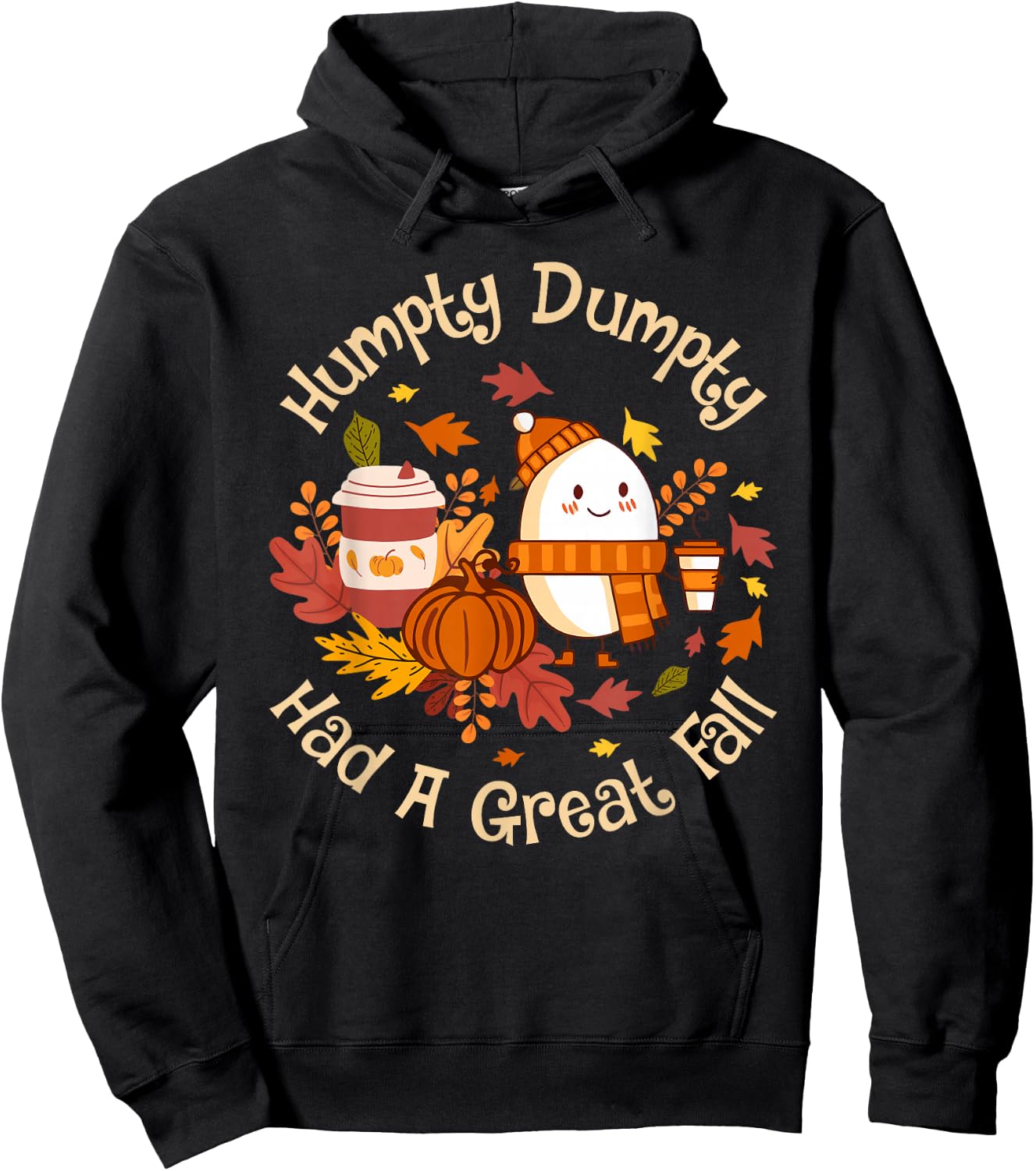 Funny 'Humpty Dumpty Had A Great Fall' Thanksgiving Autumn Hoodie - Hoodie | Black