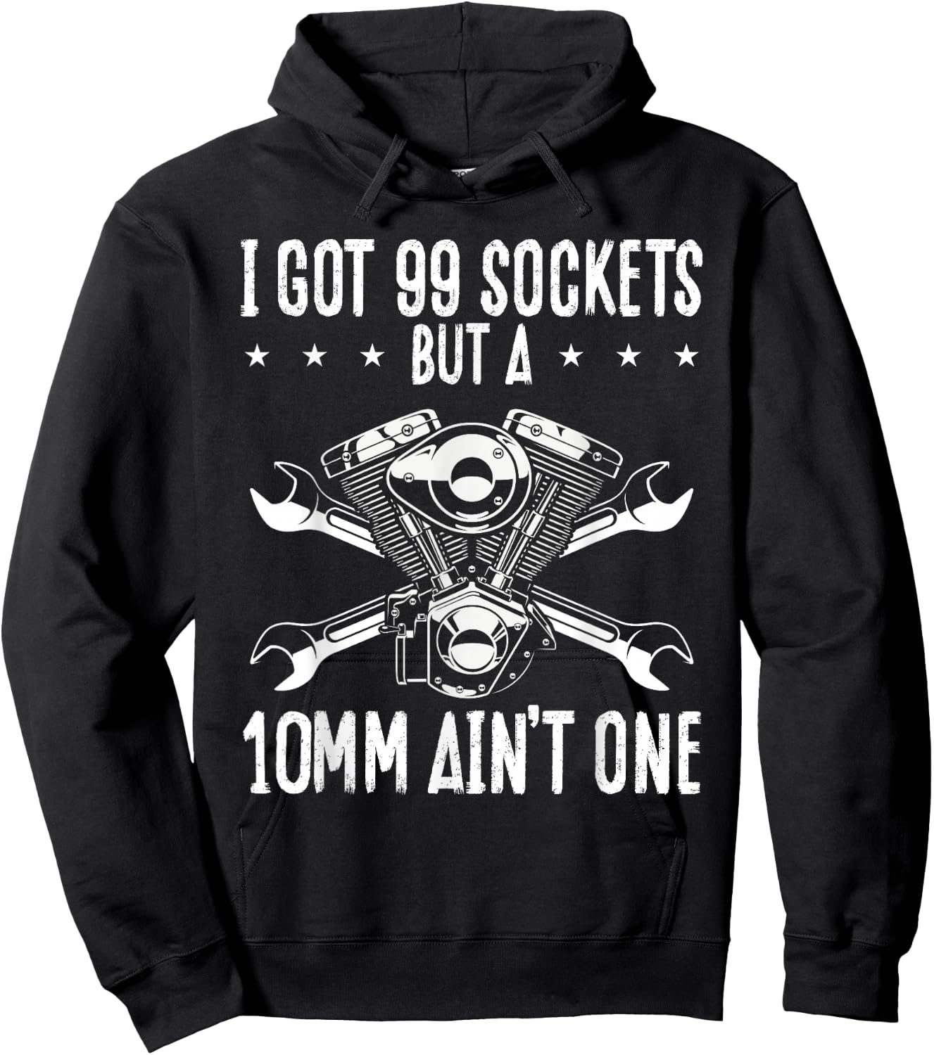 I Got 99 Sockets But A 10mm Ain T One | Mechanic Hoodie - Hoodie | Black