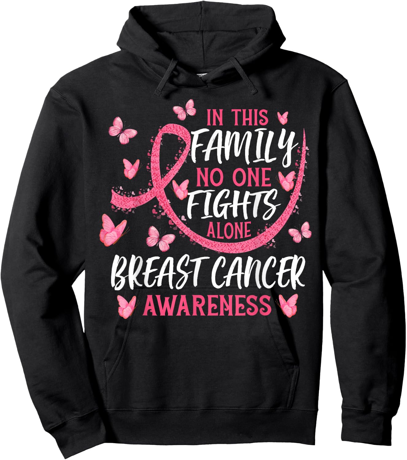 In This Family Nobody Fights Alone Breast Cancer Awareness Hoodie - Hoodie | Black