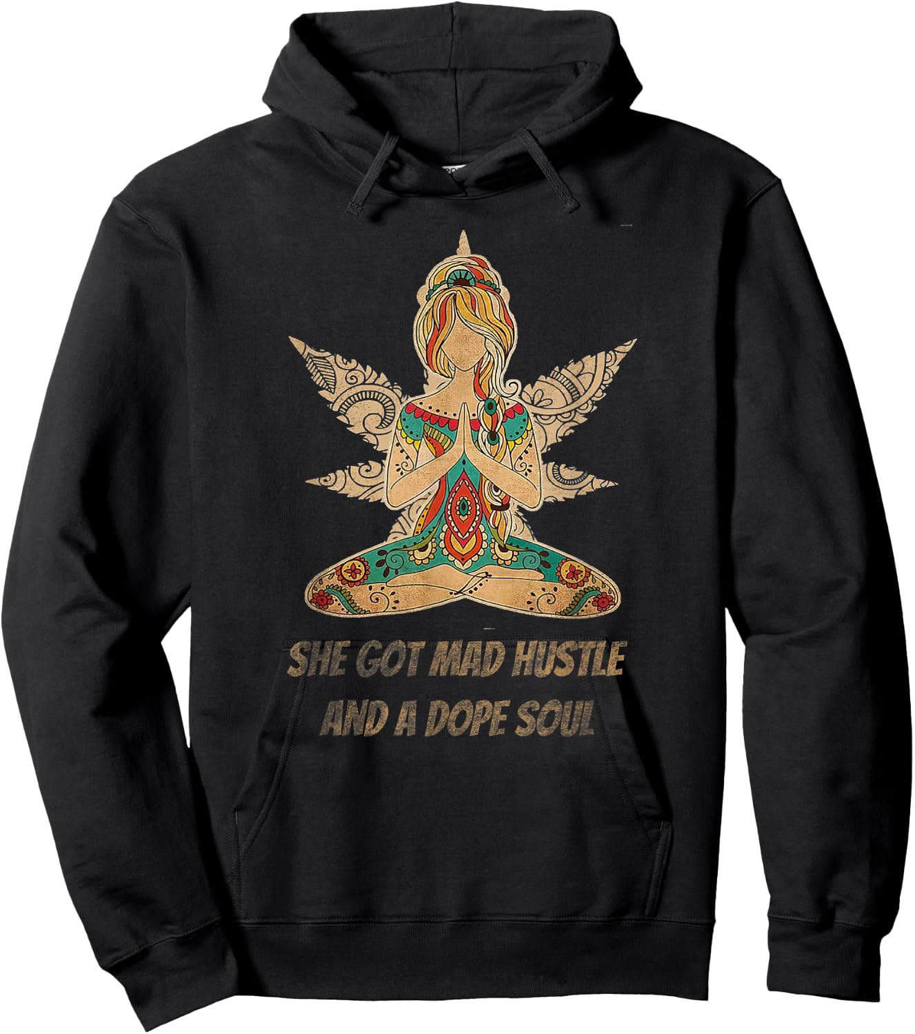 She Got Mad Hustle And Dope Soul Weed Yoga Hoodie - Hoodie | Black