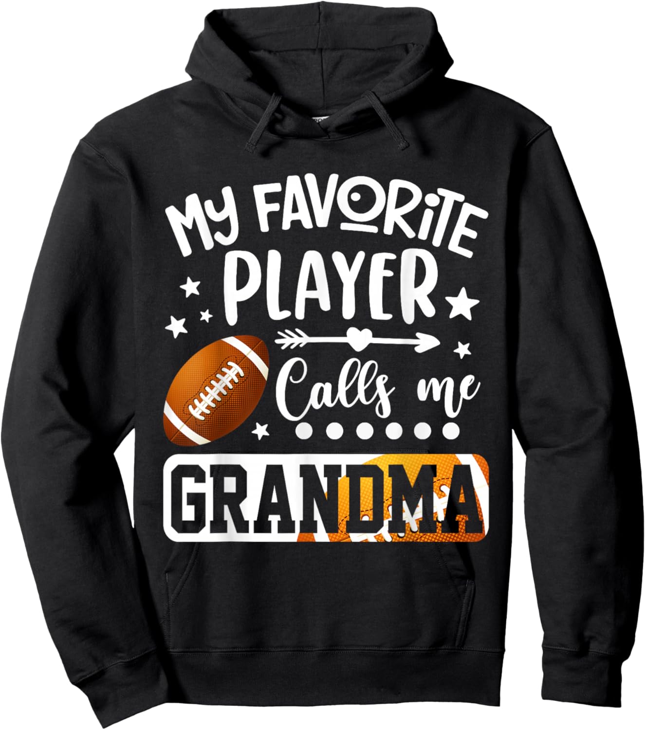 My Favorite Football Player Calls Me Grandma Hoodie - Hoodie | Black