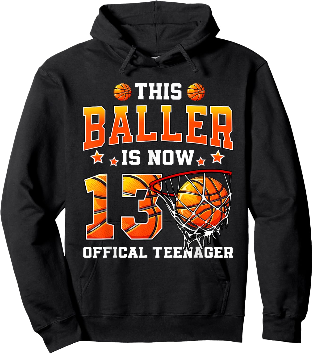 This Baller Is Now 13 Basketball Boys Girls 13th Birthday Hoodie - Hoodie | Black