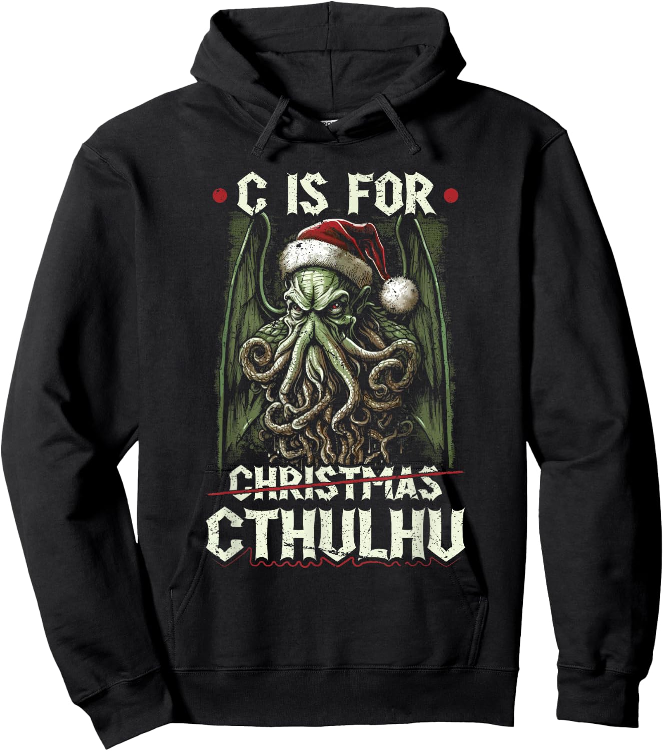 C Is For Cthulhu Christmas Cosmic Horror Cthulhu Hoodie - Hoodie | Black