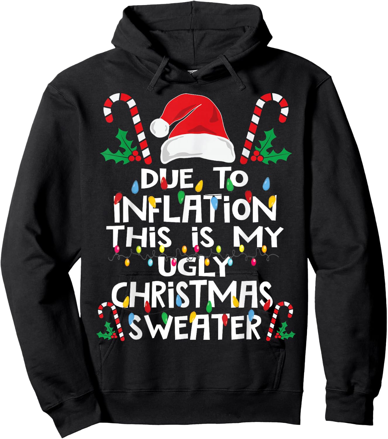 Funny Due to Inflation Ugly Christmas Sweaters Women Hoodie - Hoodie | Black