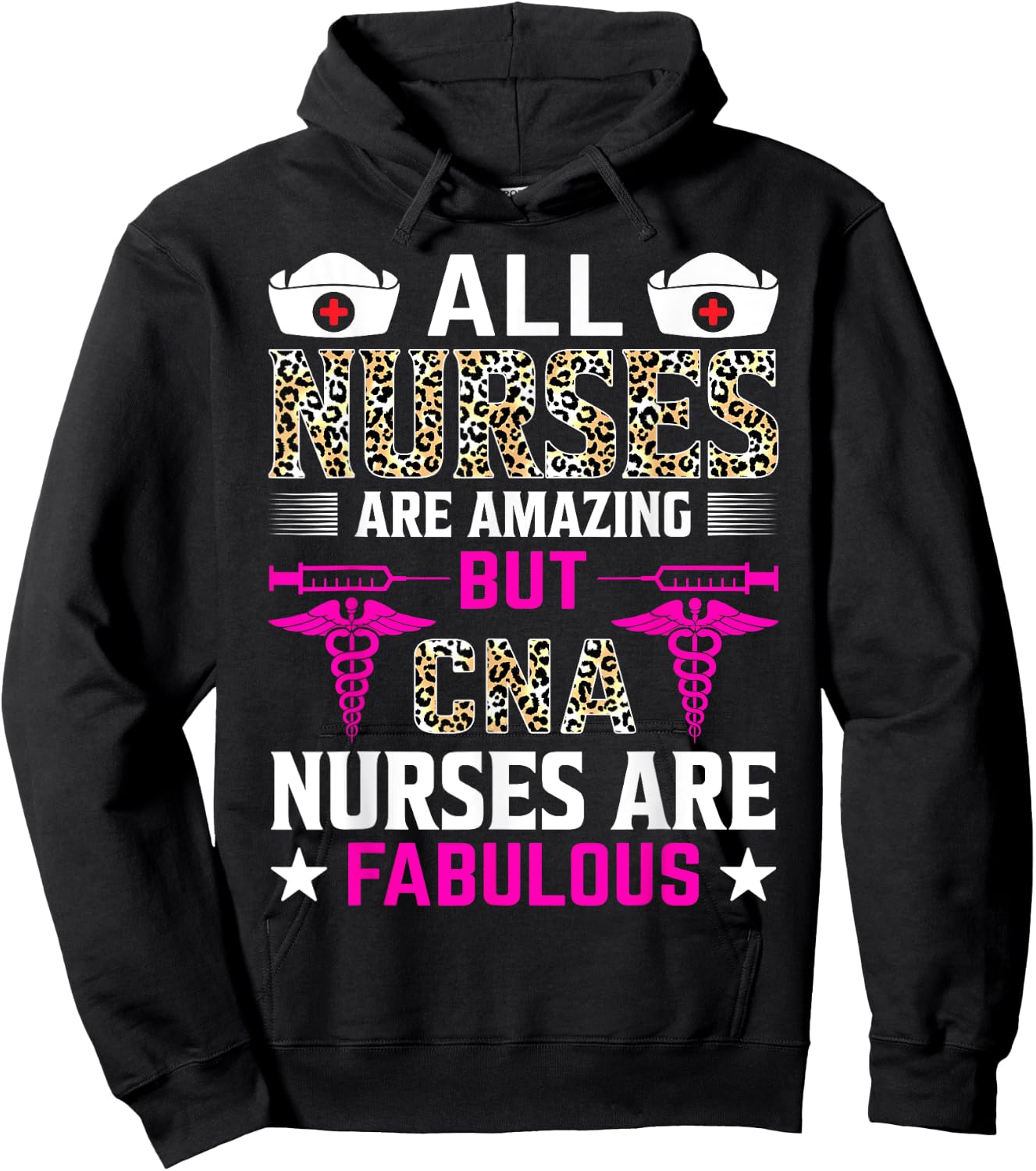 All Nurses Are Amazing But CNA Nurses Are Fabulous Hoodie - Hoodie | Black
