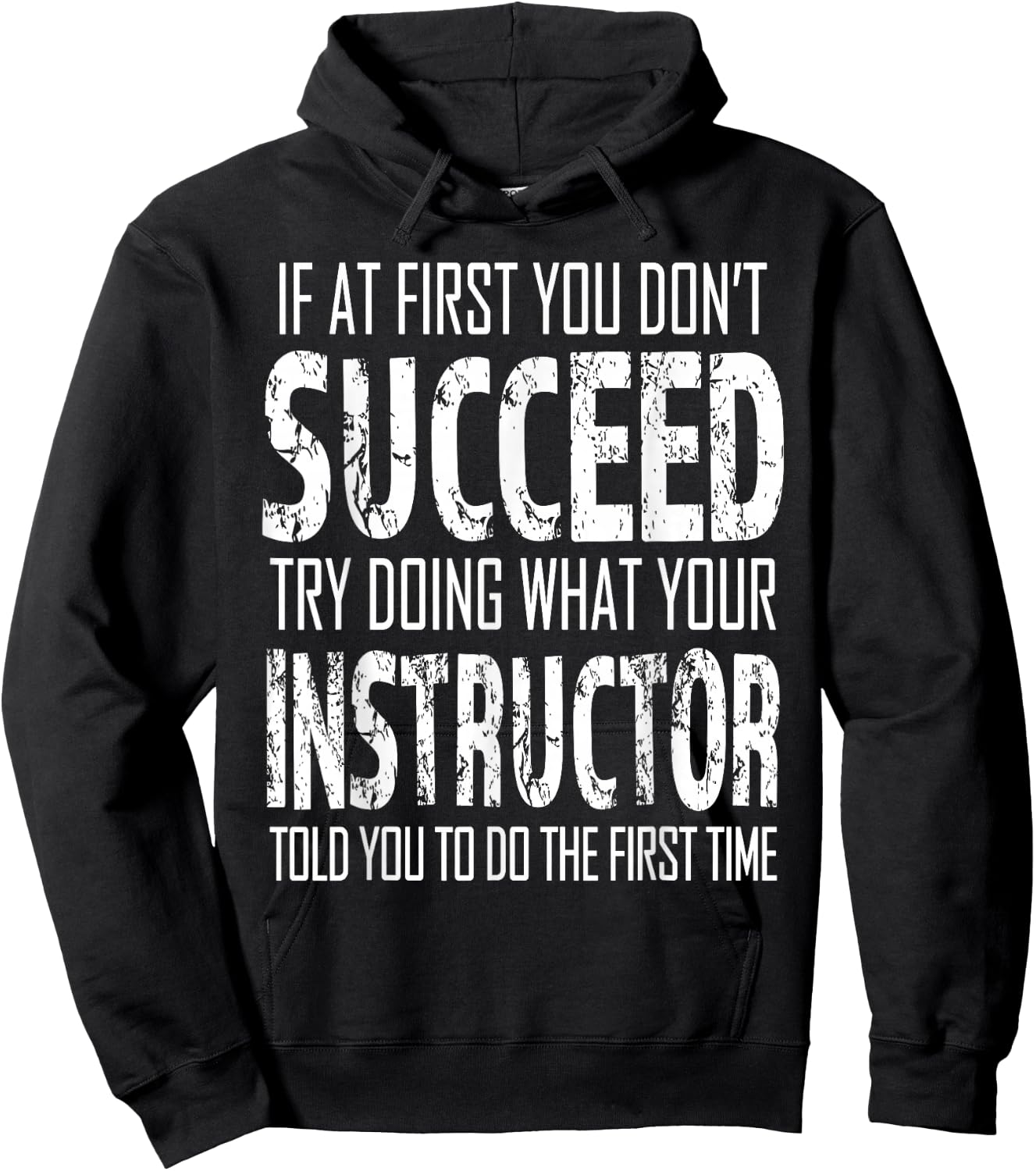 Instructor If at first you don't succeed Gift Hoodie - Hoodie | Black